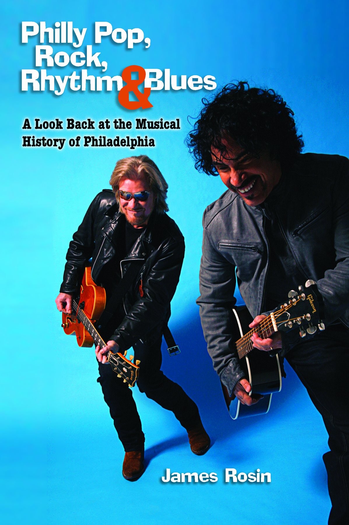 Philly Pop, Rock, Rhythm and Blues (Revised Edition)