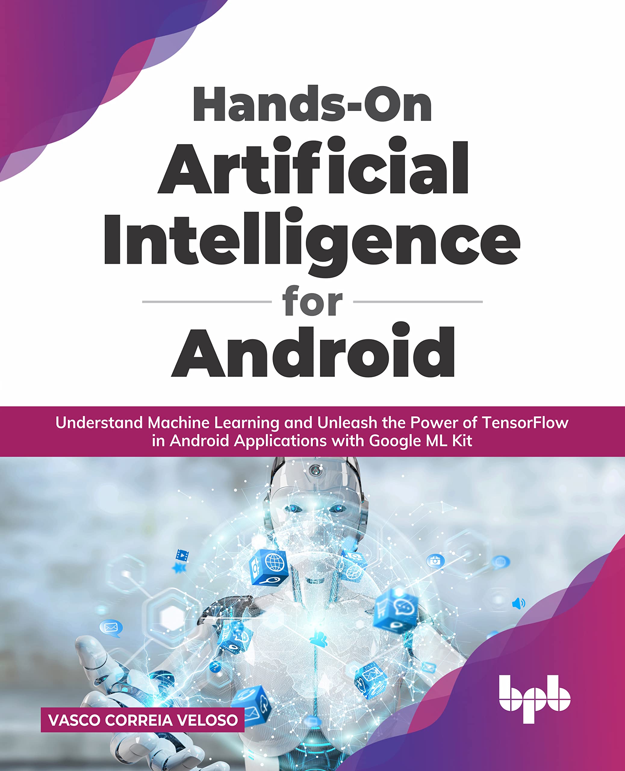 Livre Artificial Intelligence for Android et machine learning avec TensorFlow