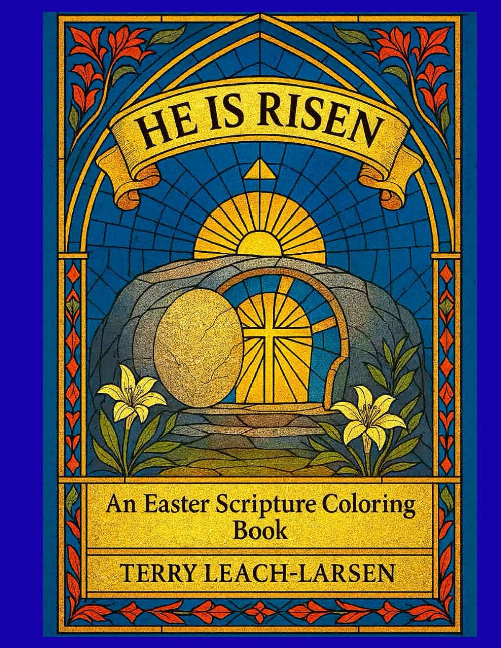 He is Risen: An Easter Scripture Coloring Book