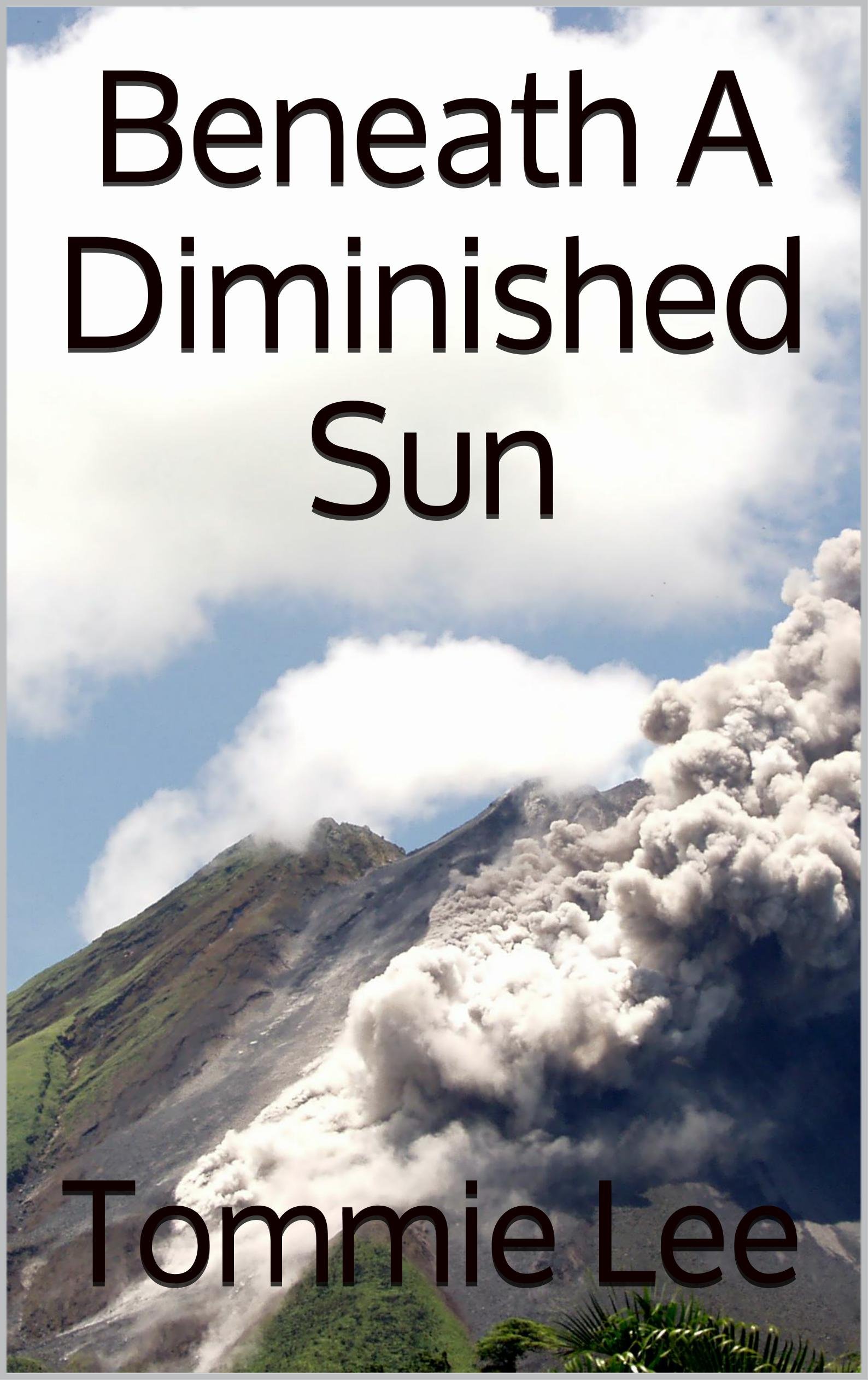 Beneath A Diminished Sun (The ReYear series Book 3)