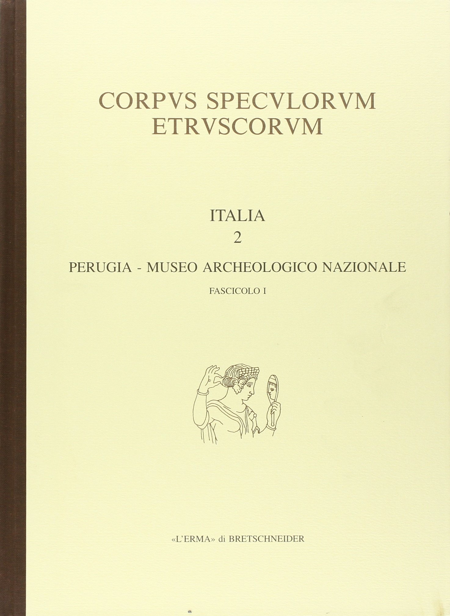 Corpus Speculorum Etruscorum Perugia : livre archéologie Italie Vol 2/1