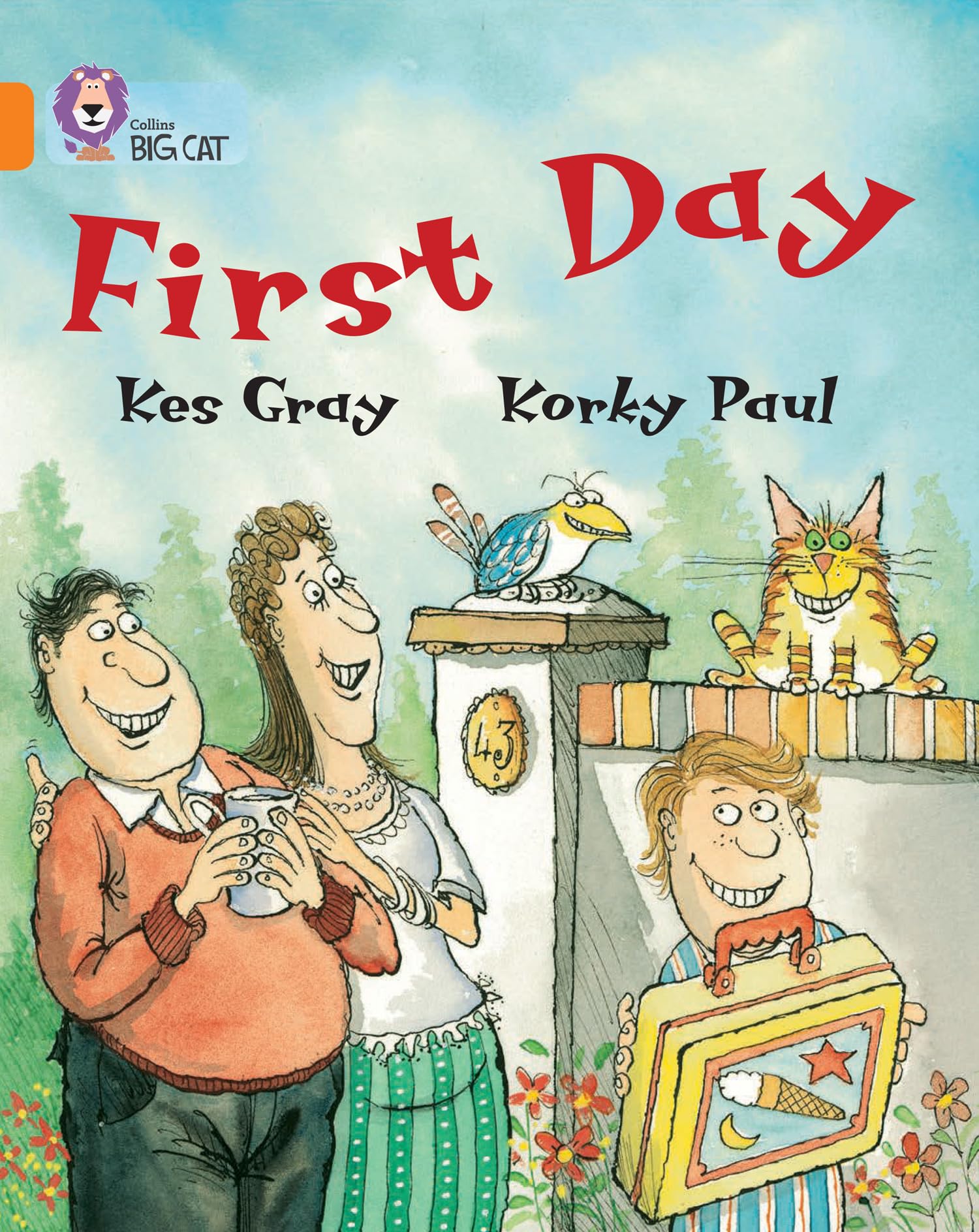 First Day: An amusing story about people’s first day at school. (Collins Big Cat)
