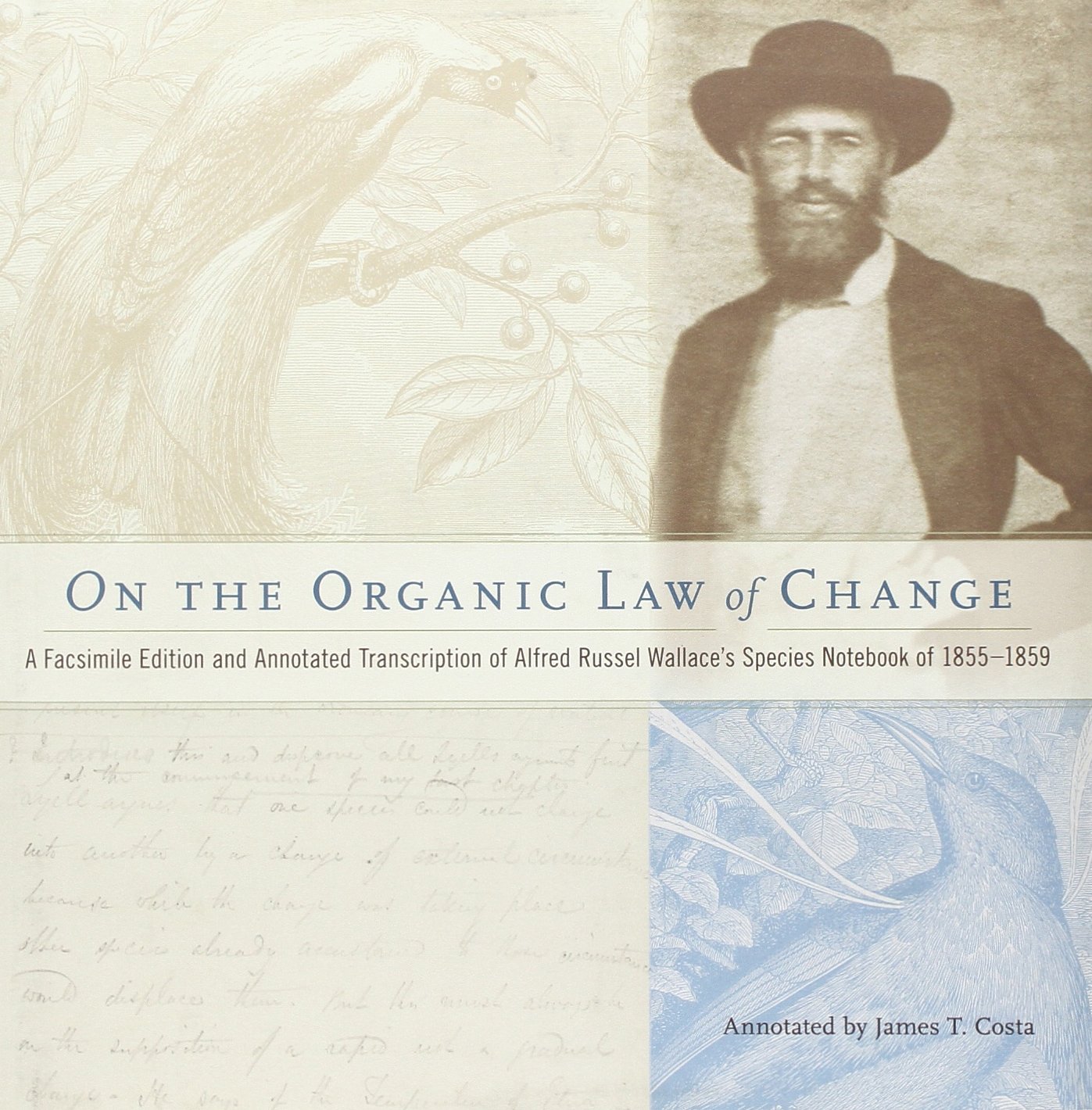 Buy On the Organic Law of Change: Transcription of Alfred Russel Wallace's Species Notebook of 1855-1859 — BookShops.in