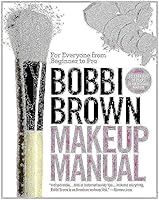 Algopix Similar Product 18 - Bobbi Brown Makeup Manual For Everyone