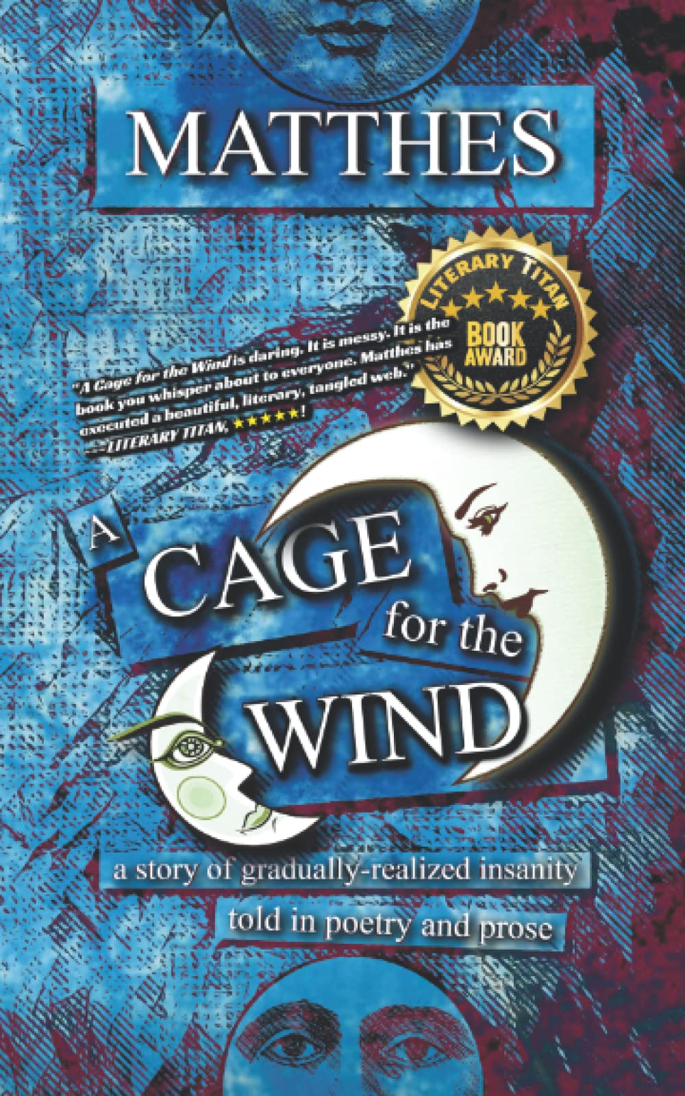 A Cage for the Wind