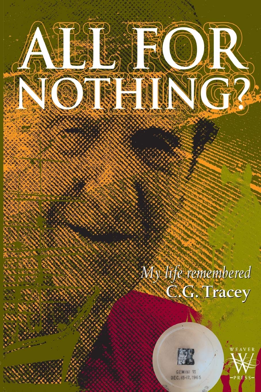 All for Nothing: My Life Remembered
