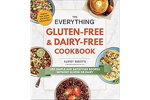 The Everything Gluten-Free & Dairy-Free Cookbook