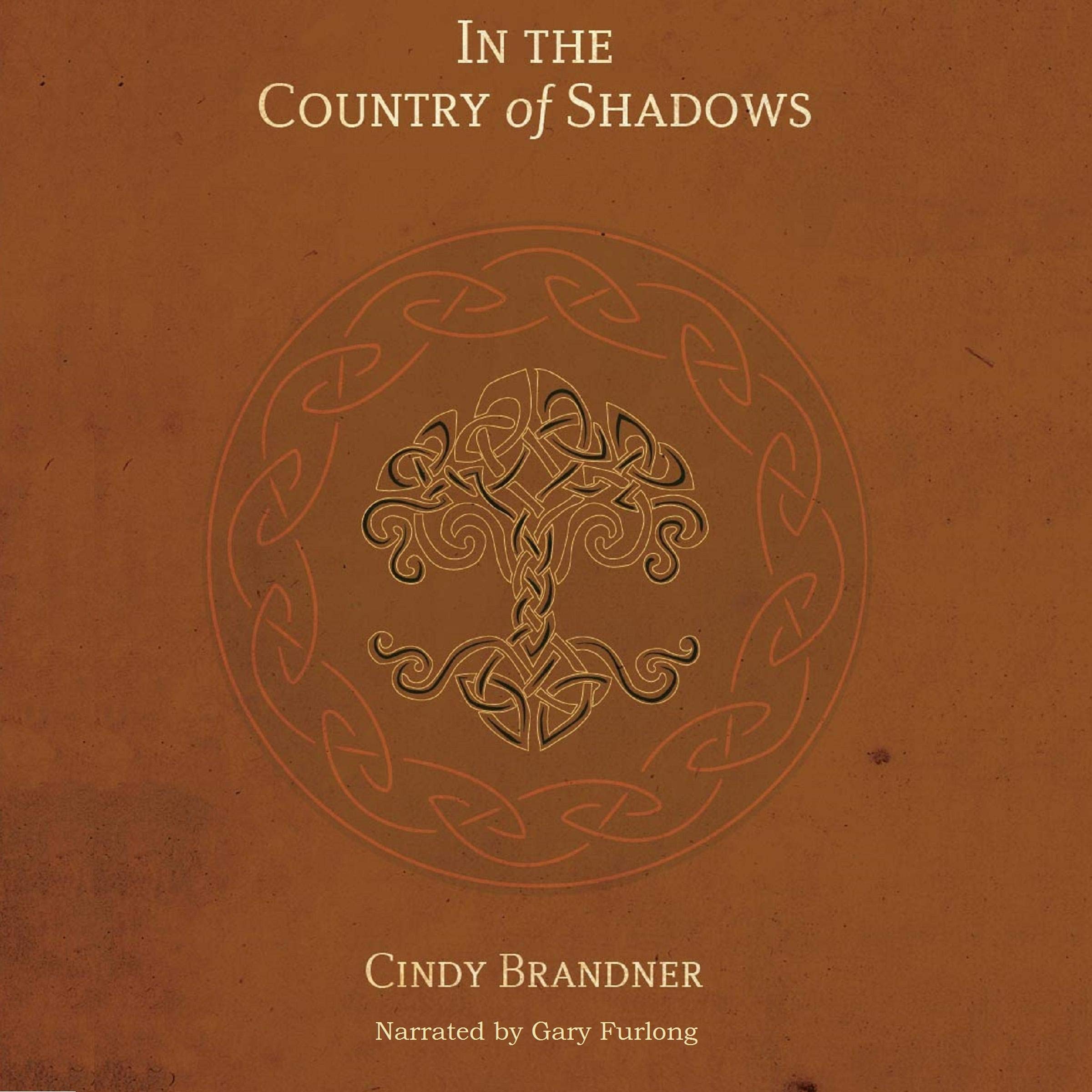 In the Country of Shadows