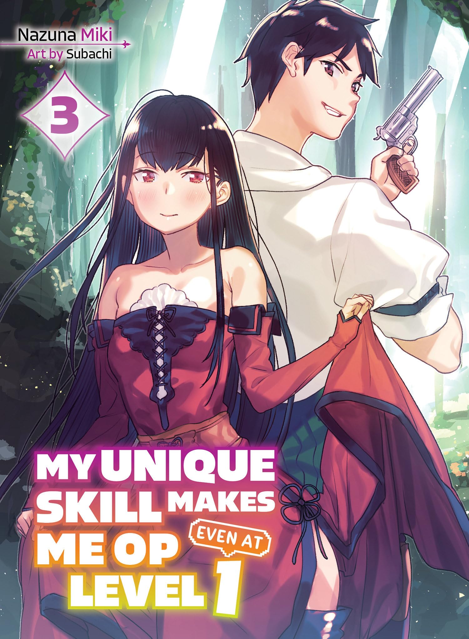 My Unique Skill Makes Me Op Even At Level 1 Vol 3 (light Novel)