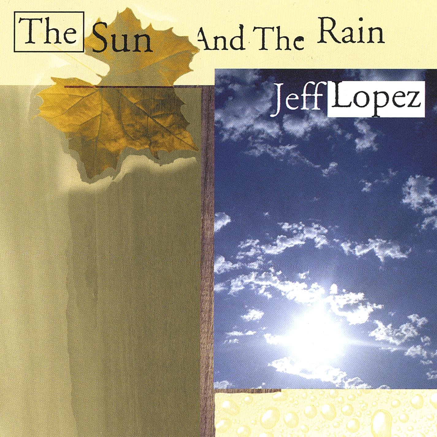 The Sun and the Rain
