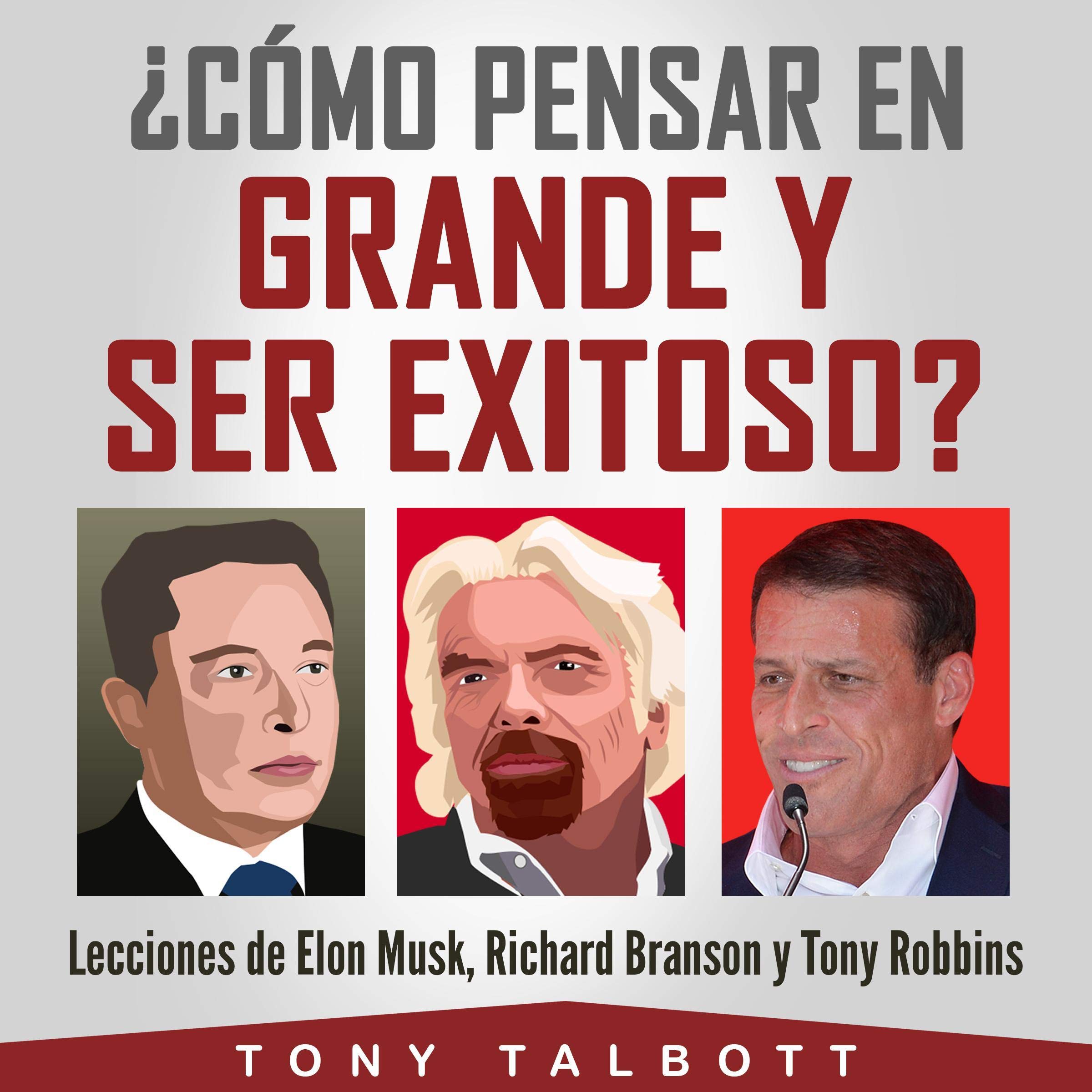 ¿Cómo pensar en grande y ser exitoso? [How to Think Big and Be Successful]