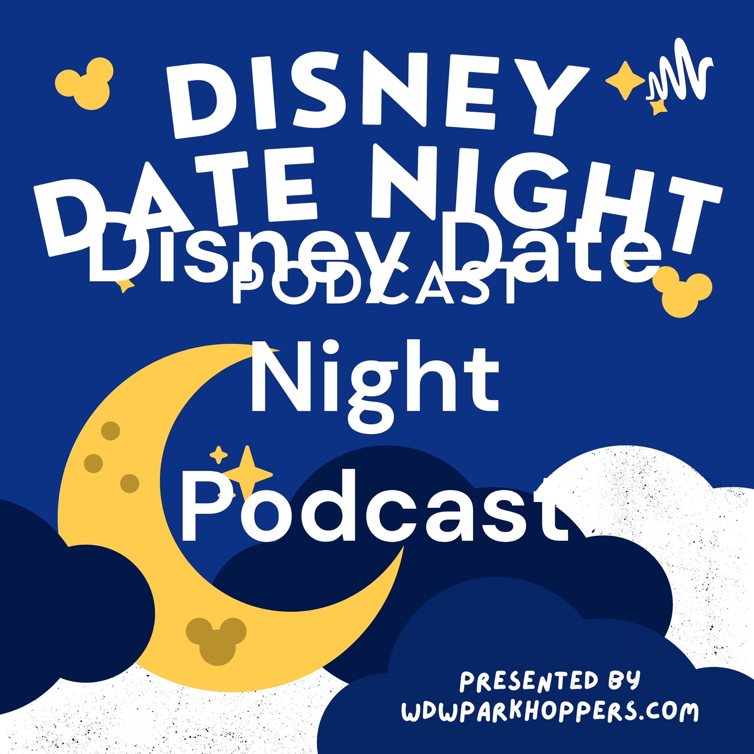 Disney Date Night Podcast