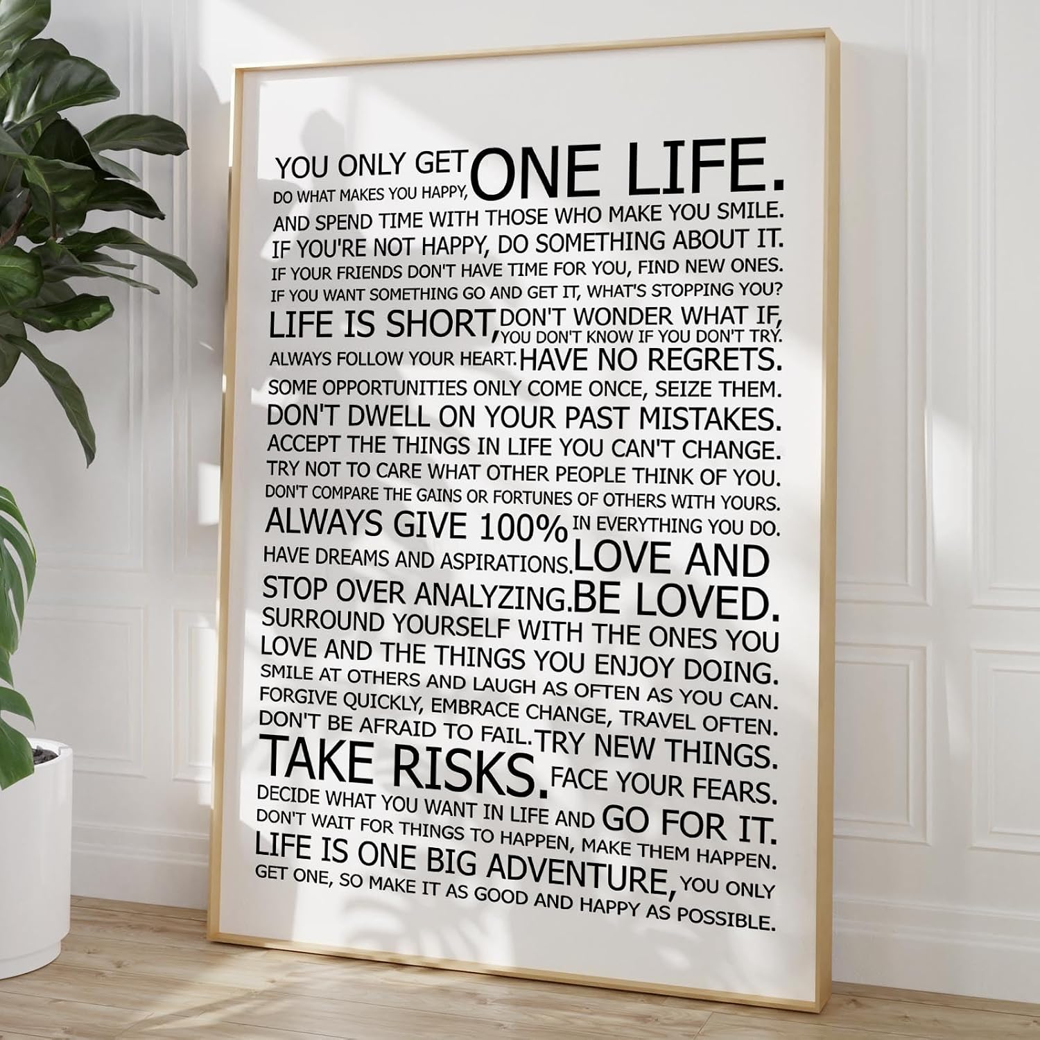 You Only Get One Life Poster Life Rules Wall Art Modern Inspirational Quotes Black and White Quote Print Life Motivational Wall Art Positive Quotes Posters for Living Room Bedroom 16x24in Frameless