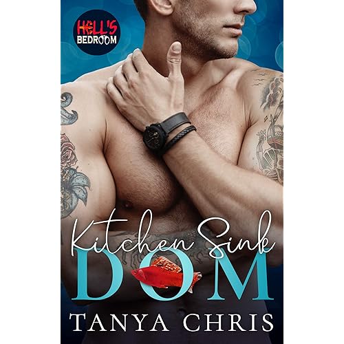 Kitchen Sink Dom (Hell's Bedroom Book 1)
