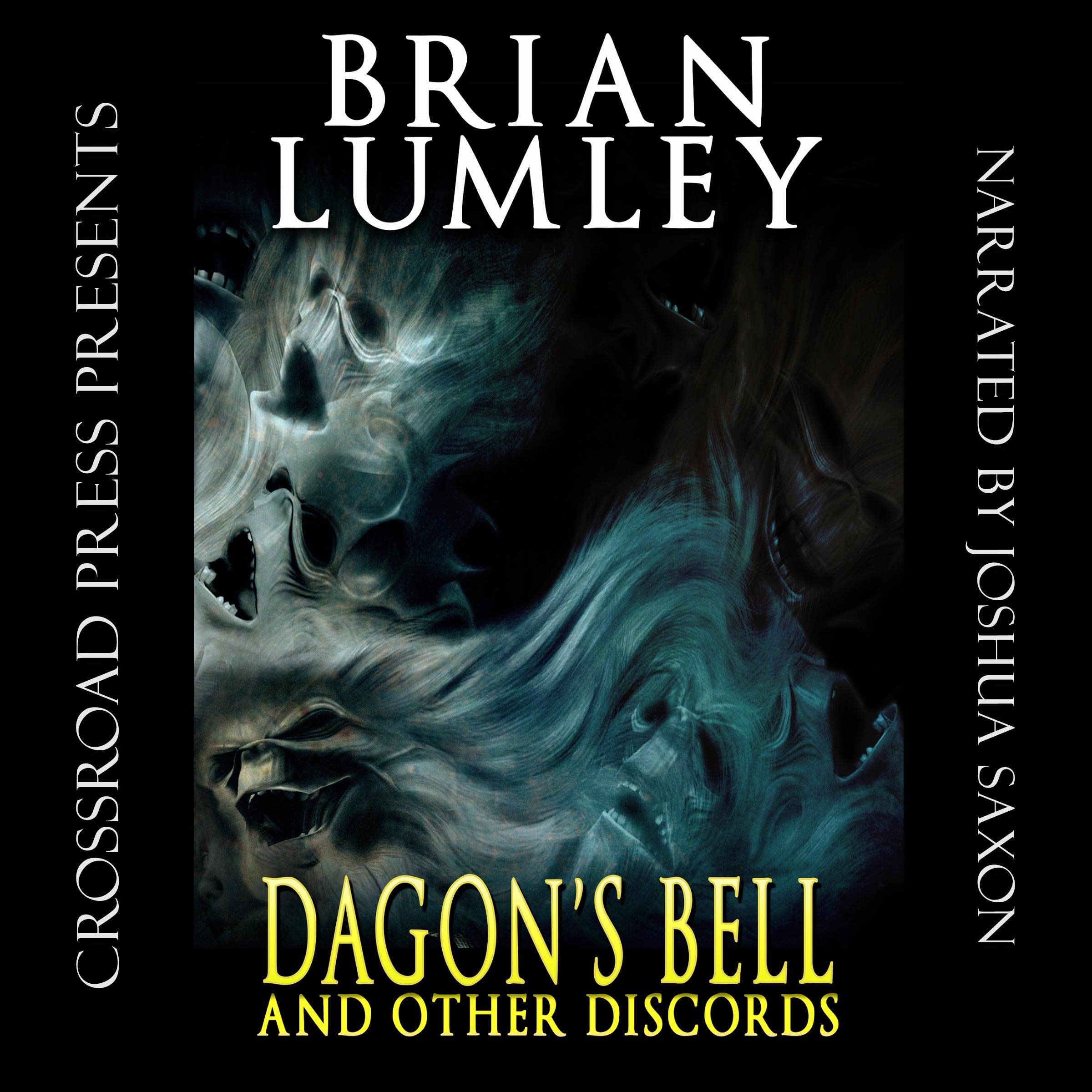 Dagon's Bell and Other Discords