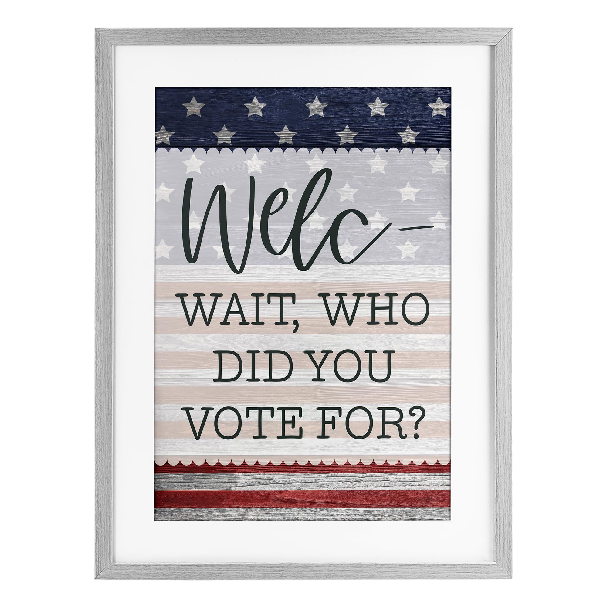 Stupell Industries Blue Political Welcome Sign Gray Framed Print Under Glass, Design By Lux + Me Designs, 23 X 17