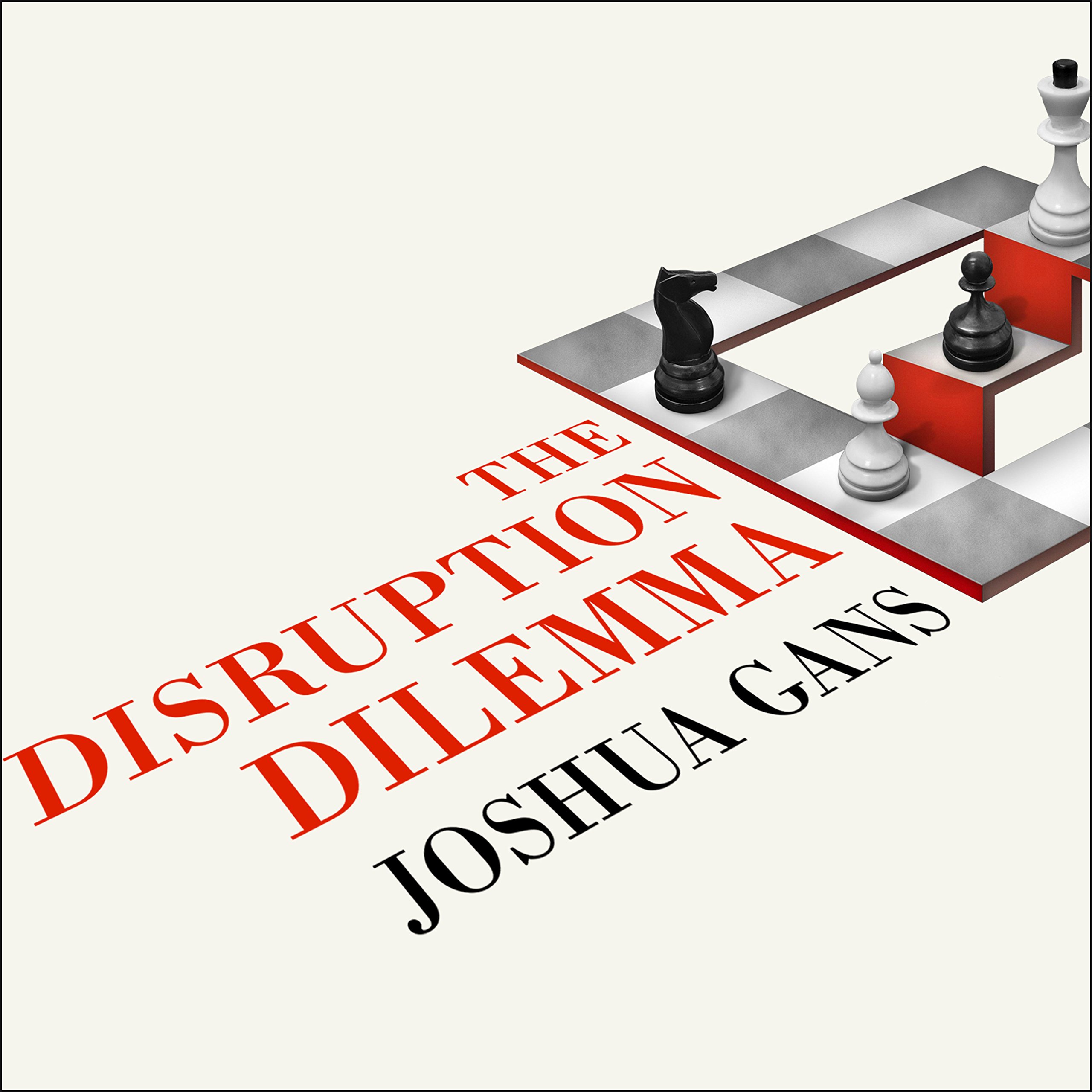 Cover art for The Disruption Dilemma