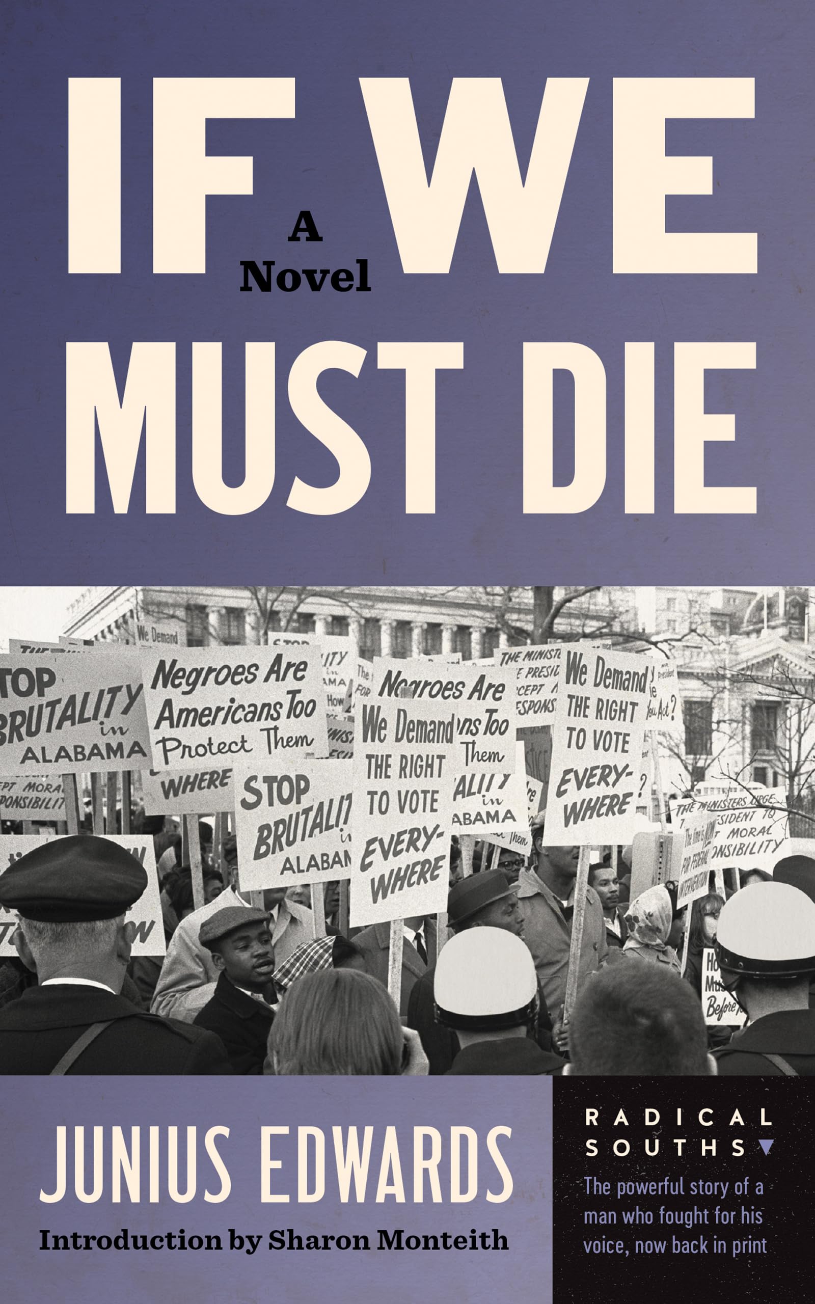 If We Must Die: A Novel (Radical Souths)