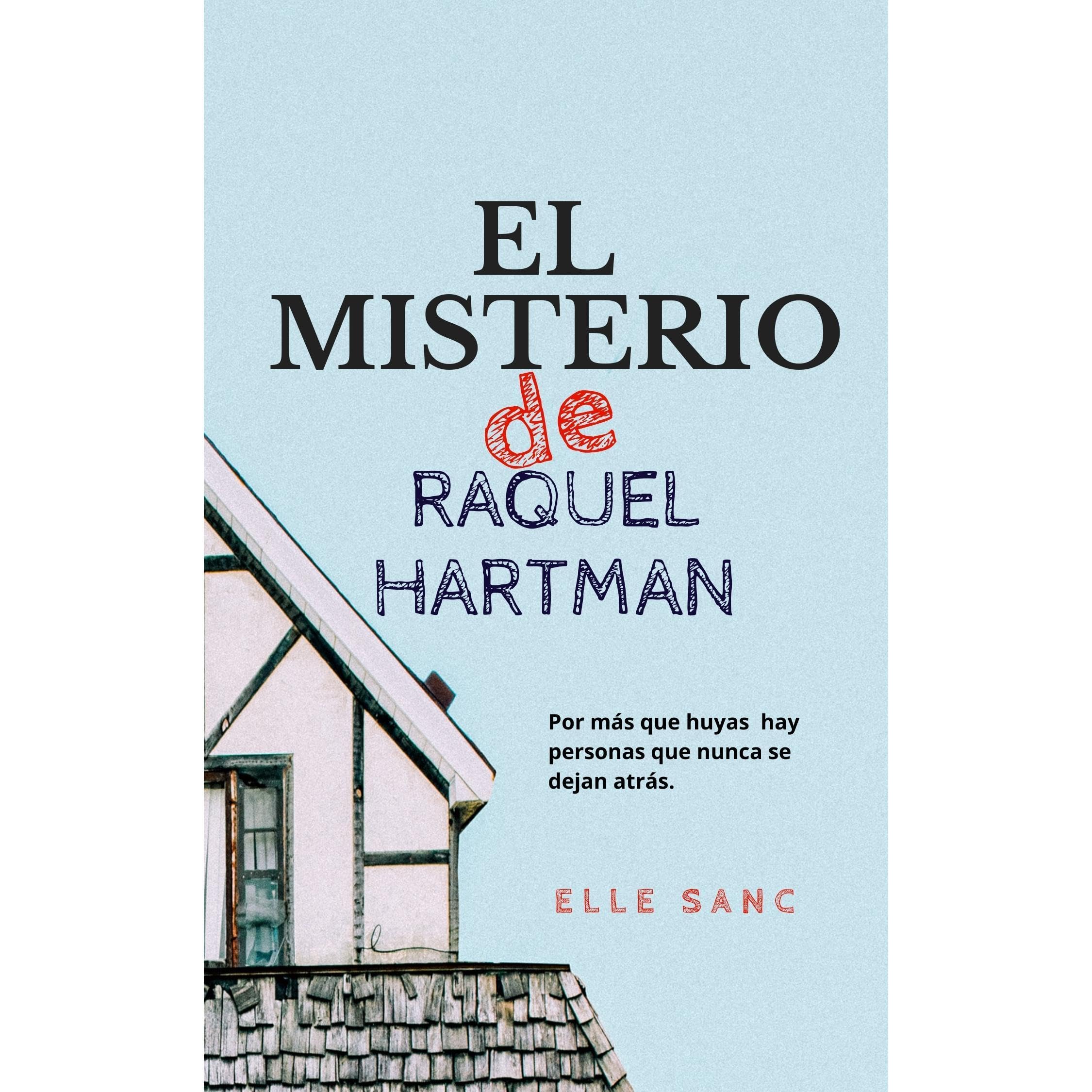 El misterio de Raquel Hartman