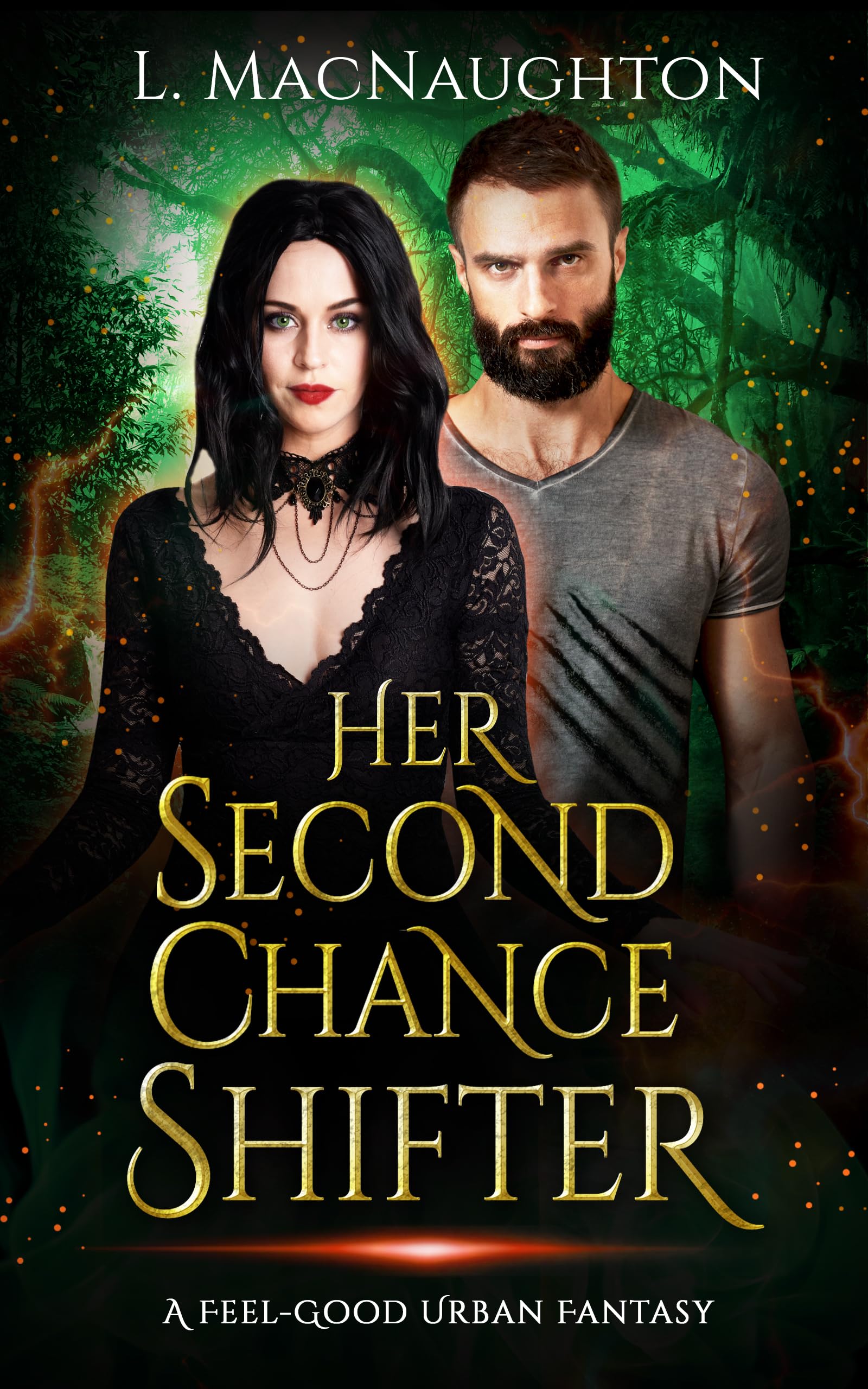 Her Second Chance Shifter: A Fun, Fast-Paced Paranormal Bear Shifter Standalone Novel (The Feel-Good Urban Fantasy Series Book 1)