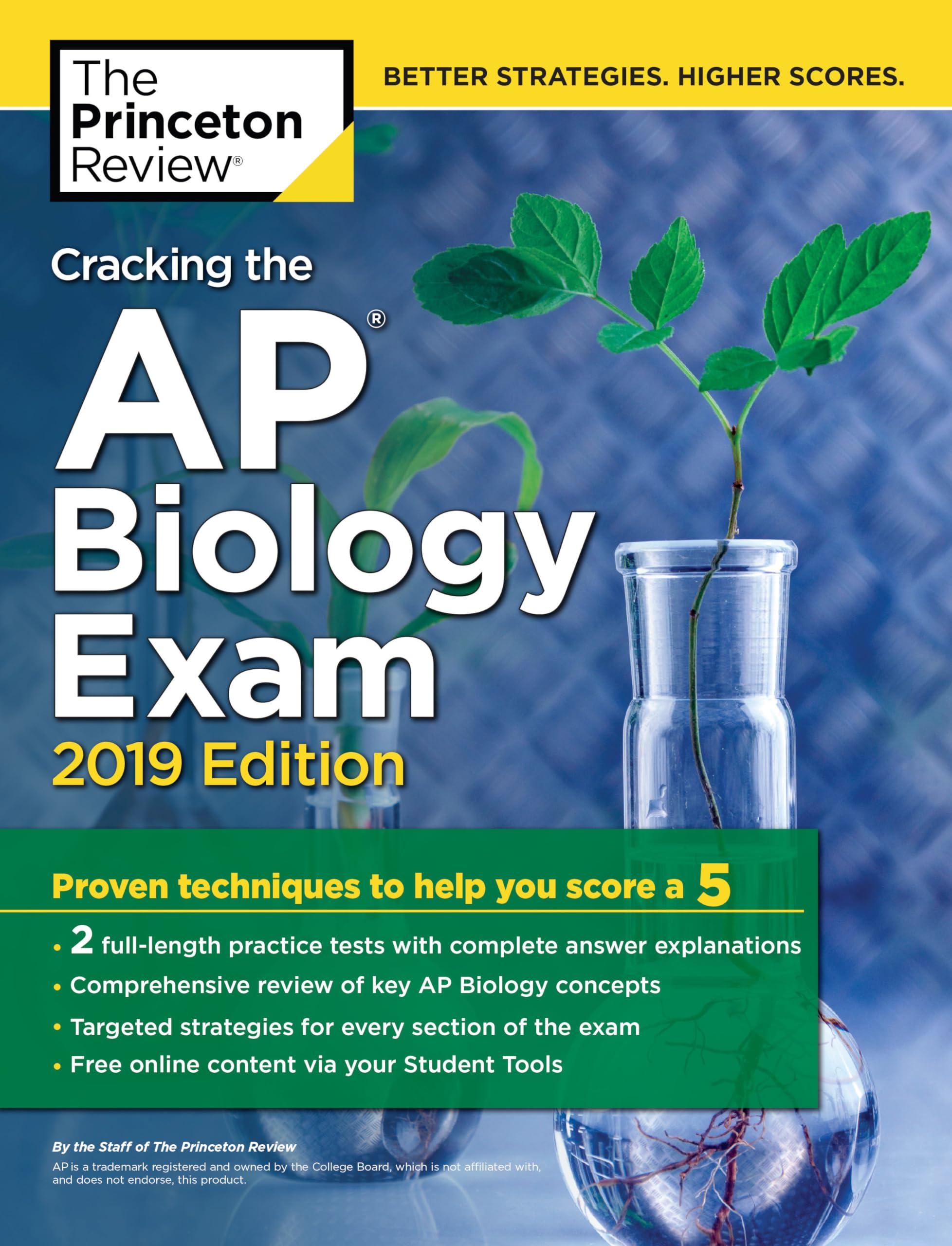 Cracking the AP Biology Exam, 2019 Edition: Practice Tests + Proven Techniques to Help You Score a 5 (College Test Preparation)