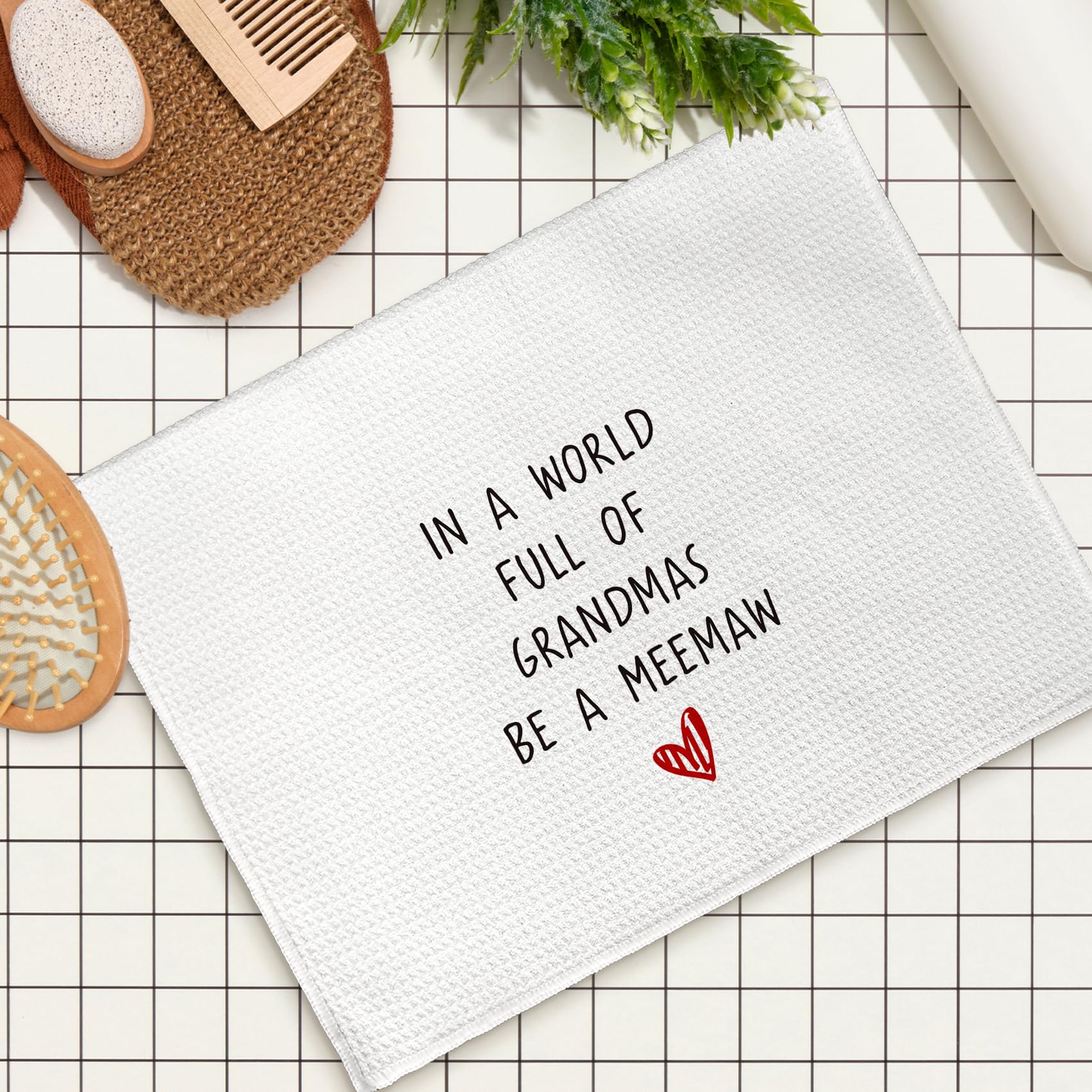 Funny Meemaw Gifts Kitchen Towels, for Grandma, Pregnancy Announcement Gifts for Grandma, in A World Full of Grandmas Be A Meemaw Tea Kitchen Hand Towels 16x24 Inch
