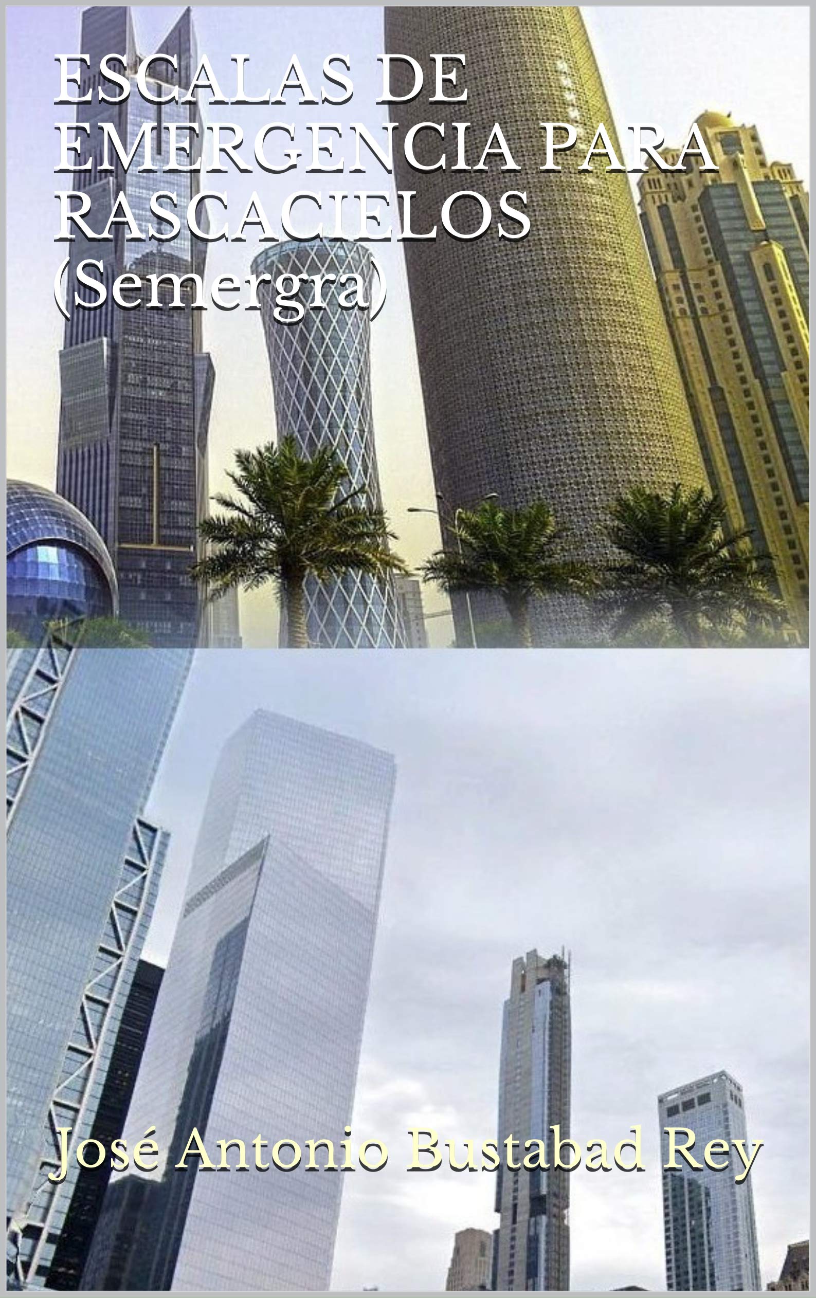 Livre Escalas de emergencia para rascacielos de Semergra