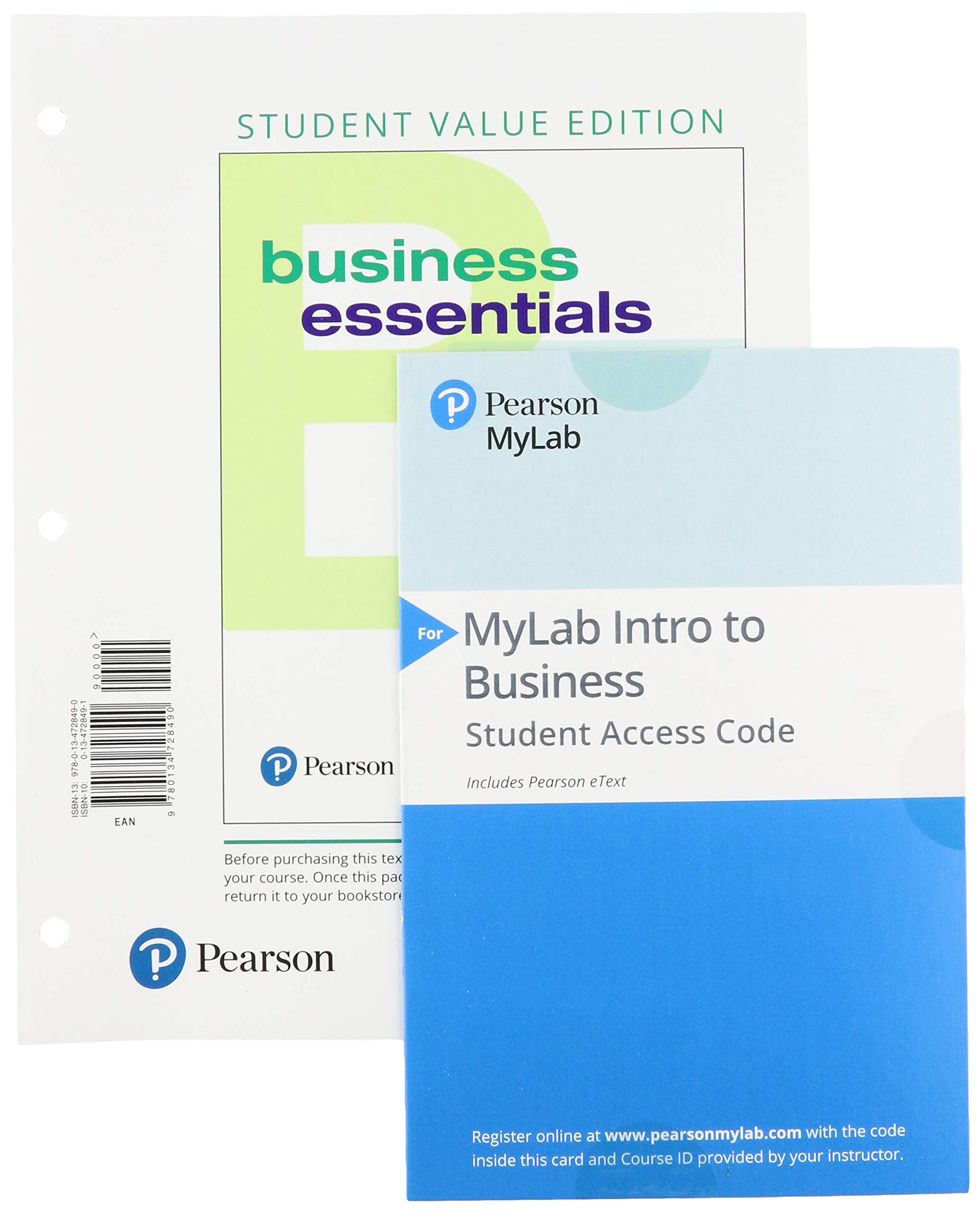Business Essentials, Student Value Edition + 2019 MyLab Intro to Business with Pearson eText -- Access Card Package