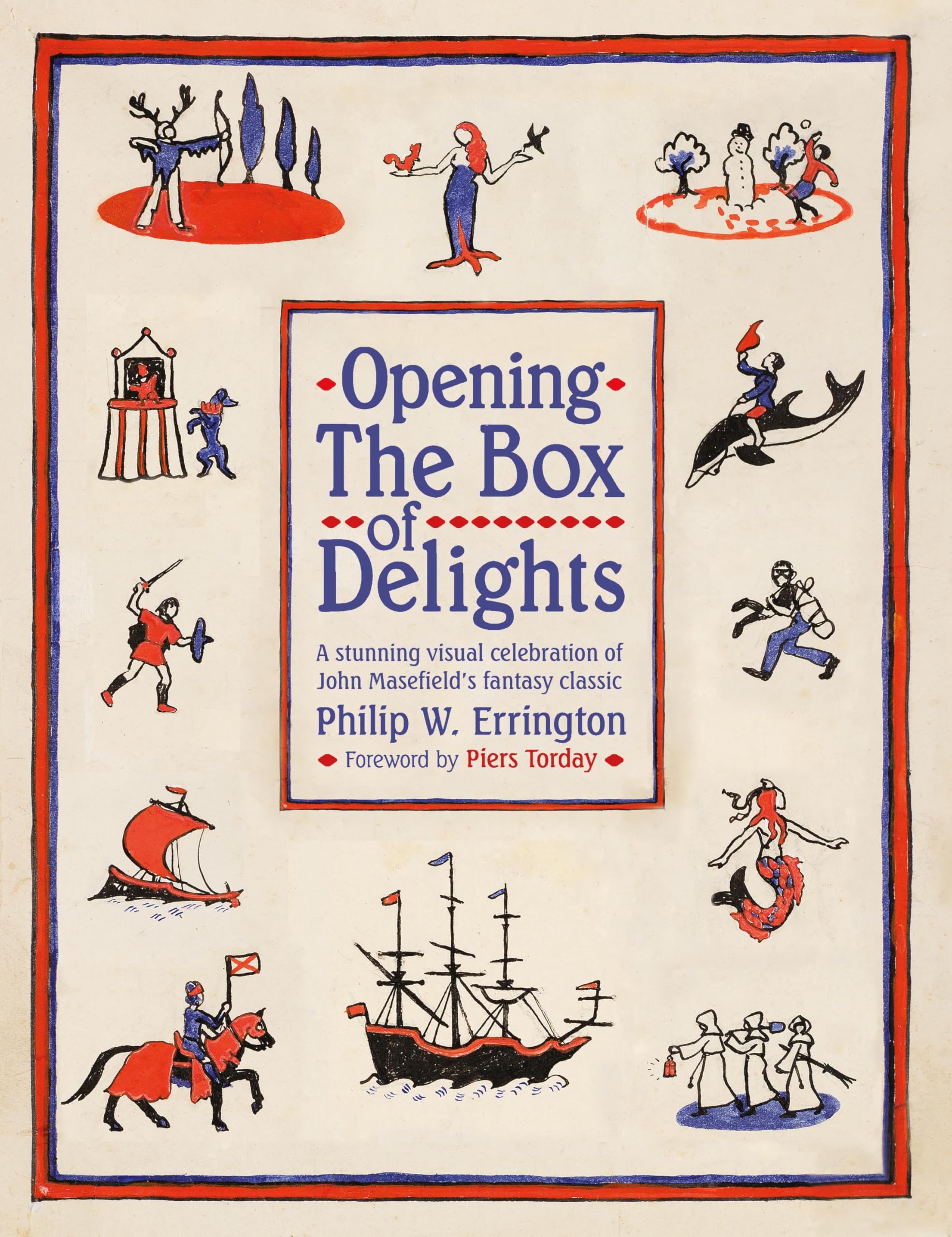 Opening the Box of Delights: A stunning visual celebration of John Masefield's Christmas Classic
