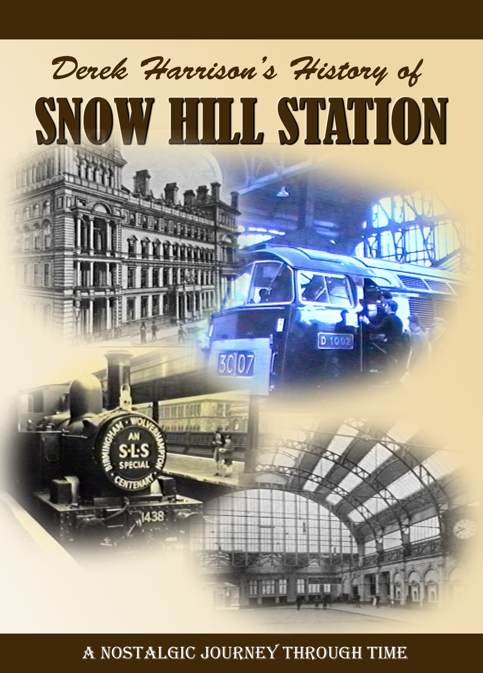 The History of Birmingham's Snow Hill Station
