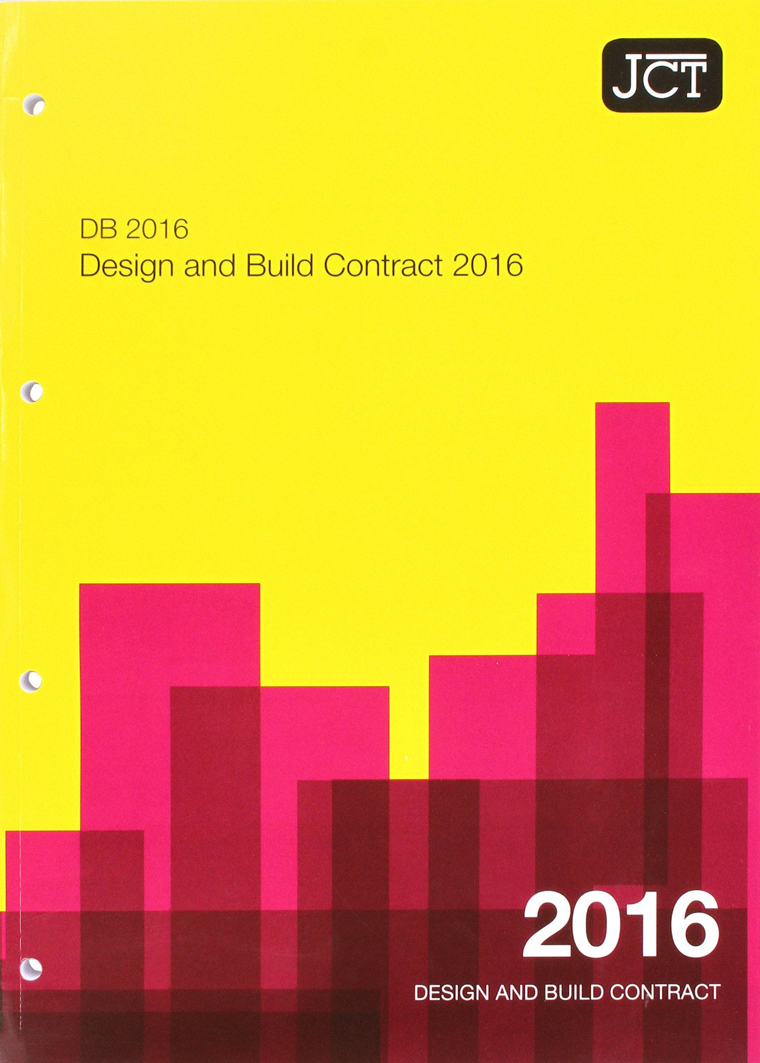 JCT: Design and Build Contract 2016 (DB) by Not Available (Paperback, 2016)