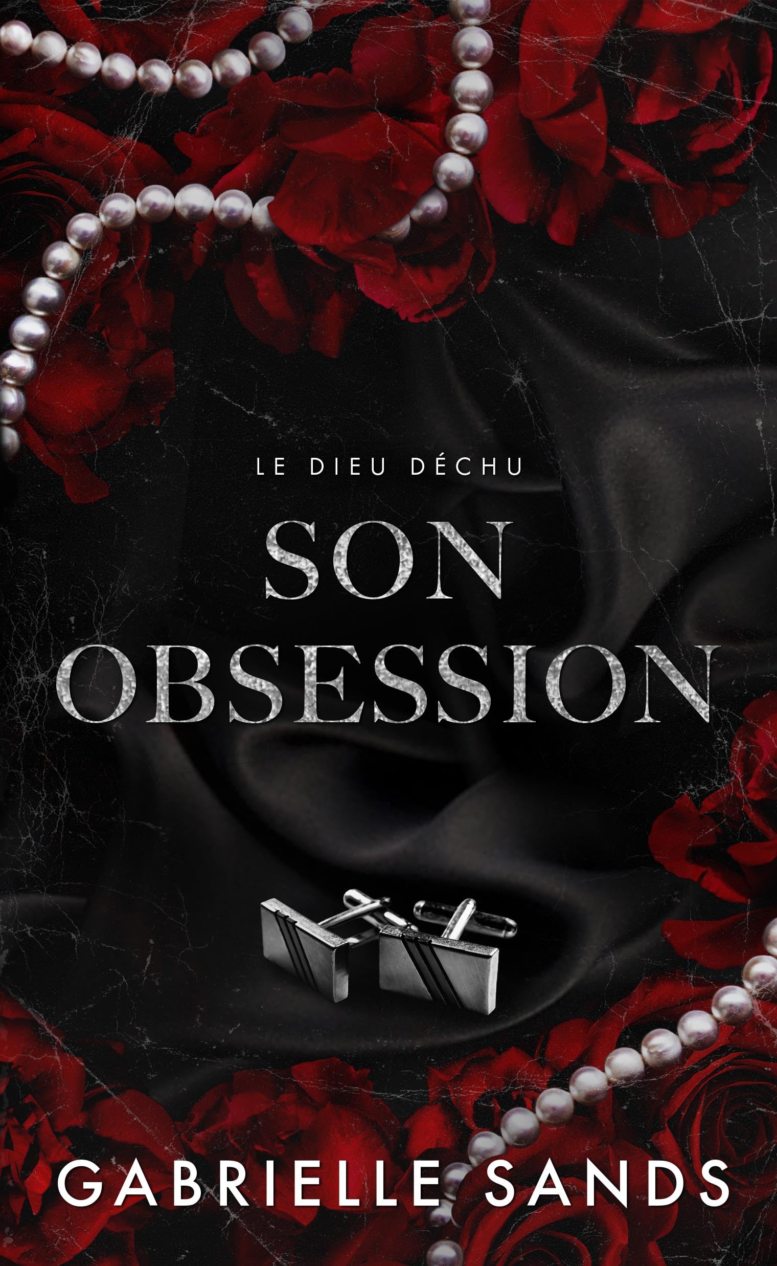 Son obsession: Romance dark et mafia (Le Dieu déchu t. 1)