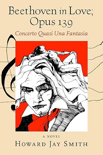 Beethoven In Love; Opus 139: Concerto Quasi Una Fantasia (The