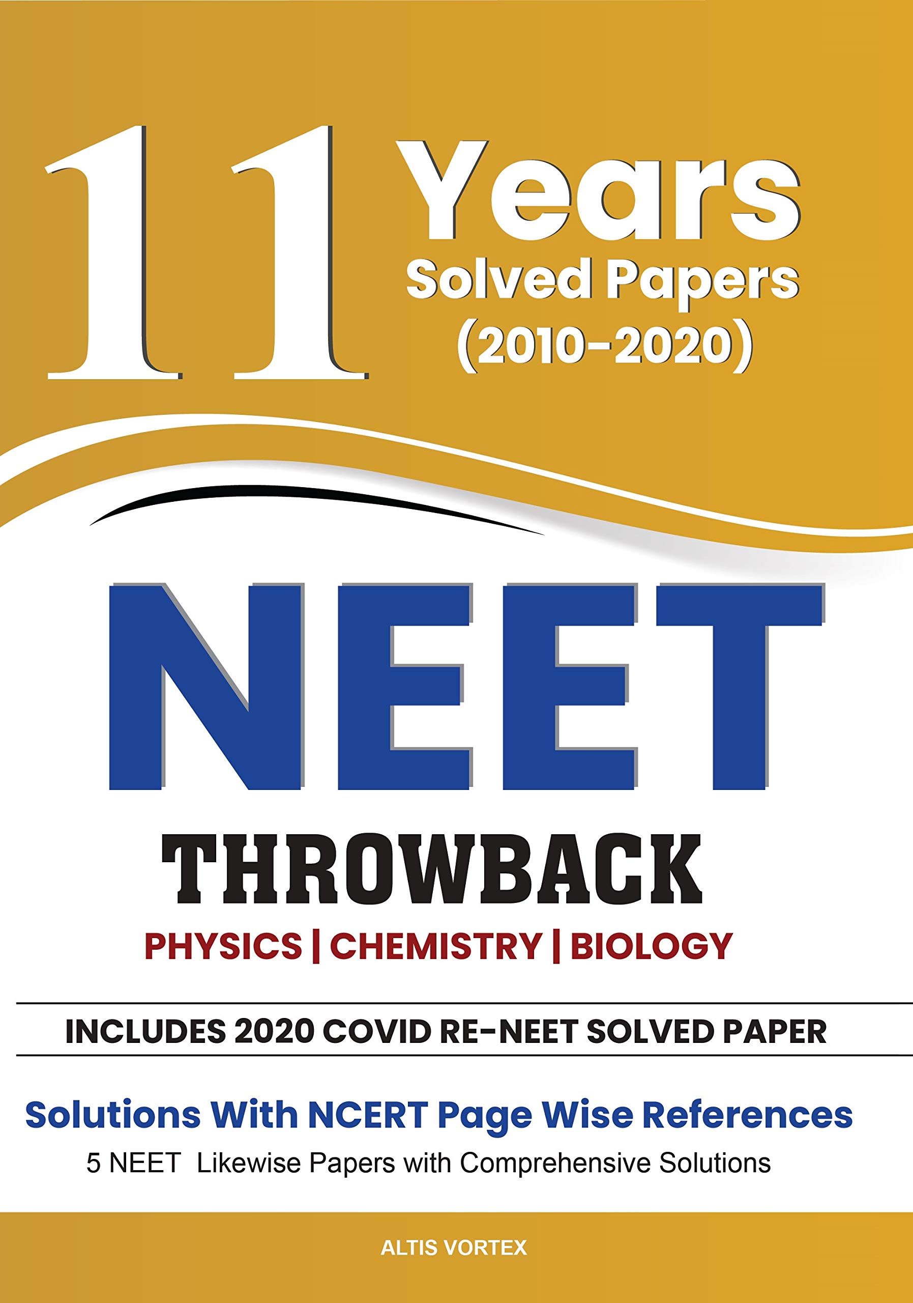 11 YEARS Solved Papers NEET THROWBACK (2010-2020)