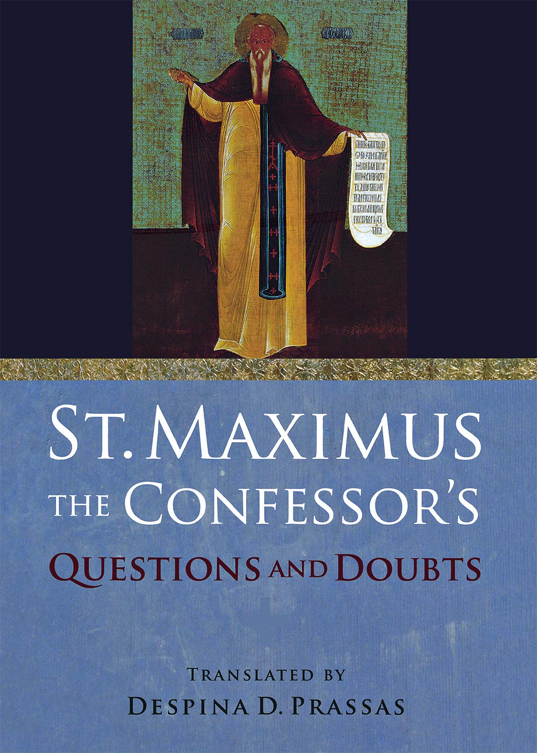 St. Maximus the Confessor's ""Questions and Doubts"" by  Saint ... - 9781501755323