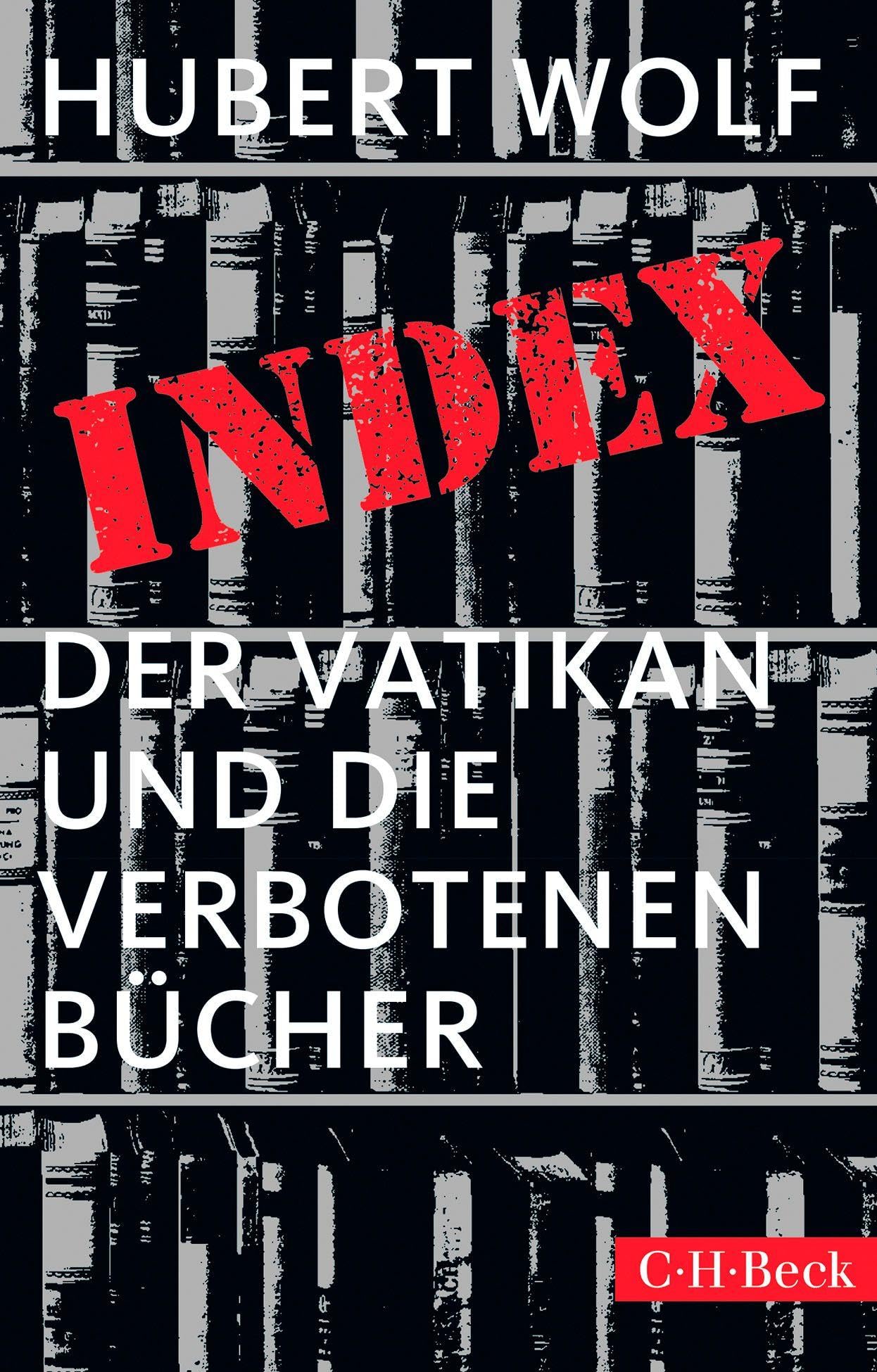 Index: Der Vatikan und die verbotenen Bücher
