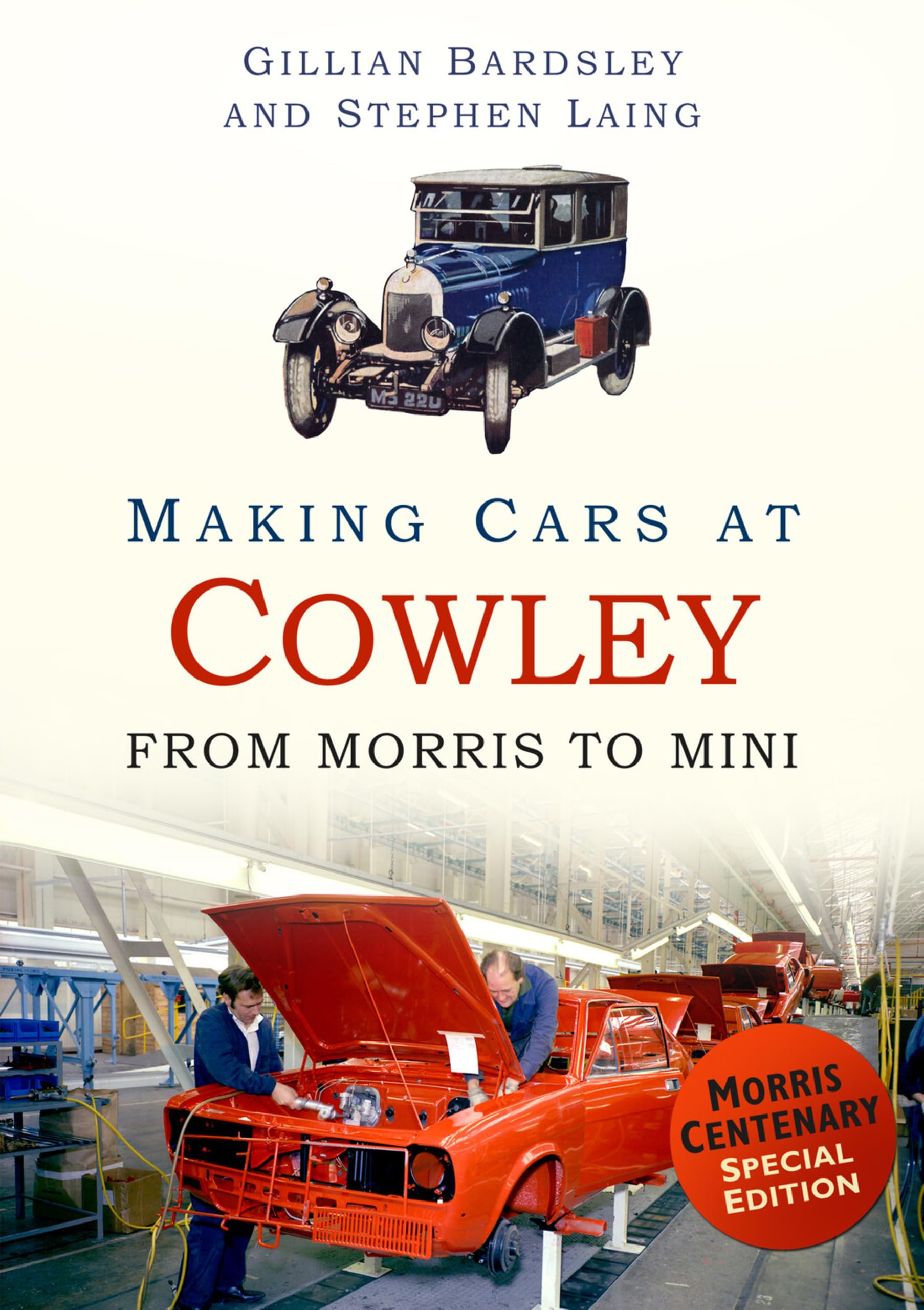 Making Cars at Cowley by Gillian Bardsley PAPERBACK 9780752491462