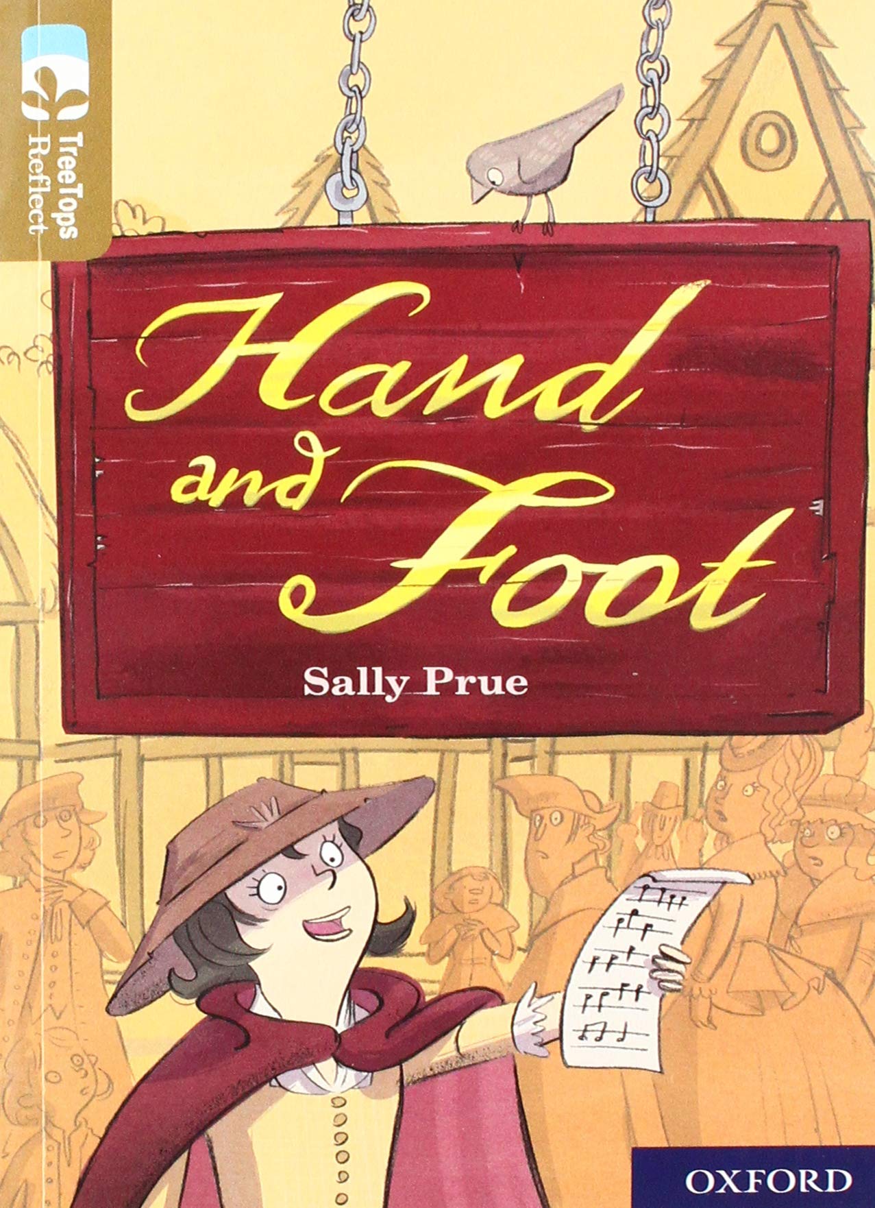 Oxford Reading Tree TreeTops Reflect: Oxford Level 18: Hand and Foot