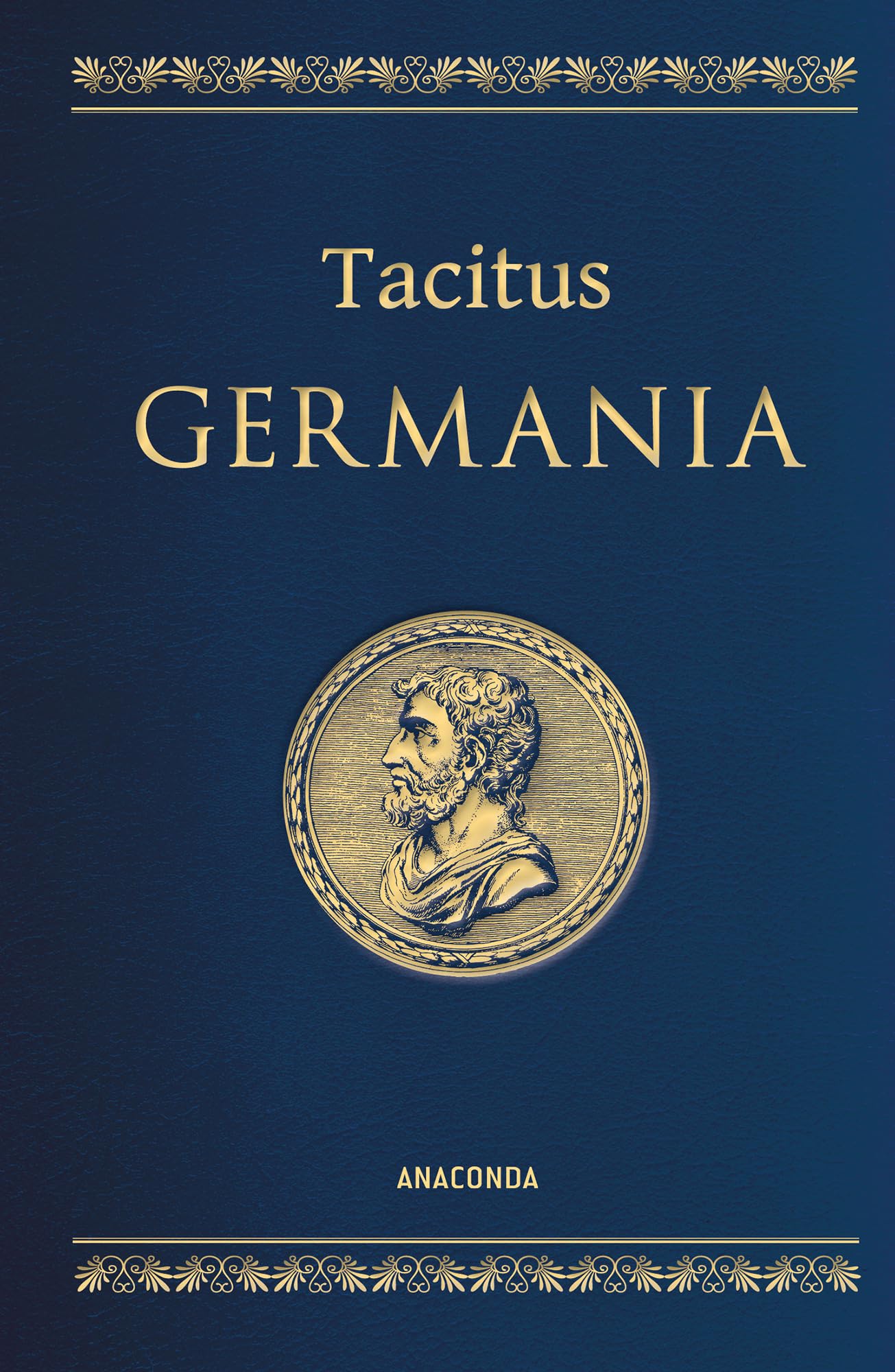 Tacitus, Germania. Lateinisch / Deutsch: In Cabra-Leder gebunden. Mit Goldprägung