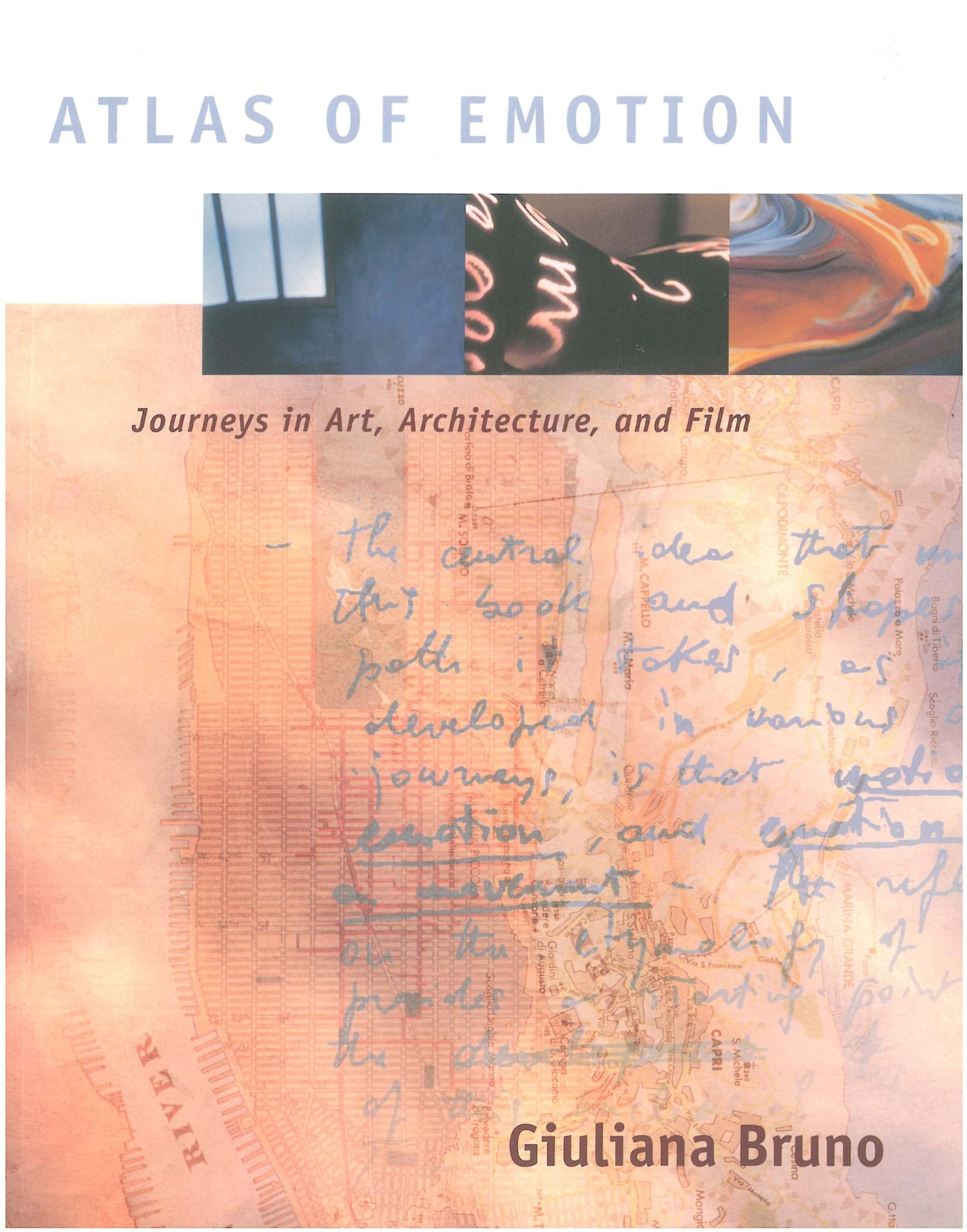 Atlas of Emotion: Journeys in Art, Architecture, and Film Paperback – May 17, 2007
