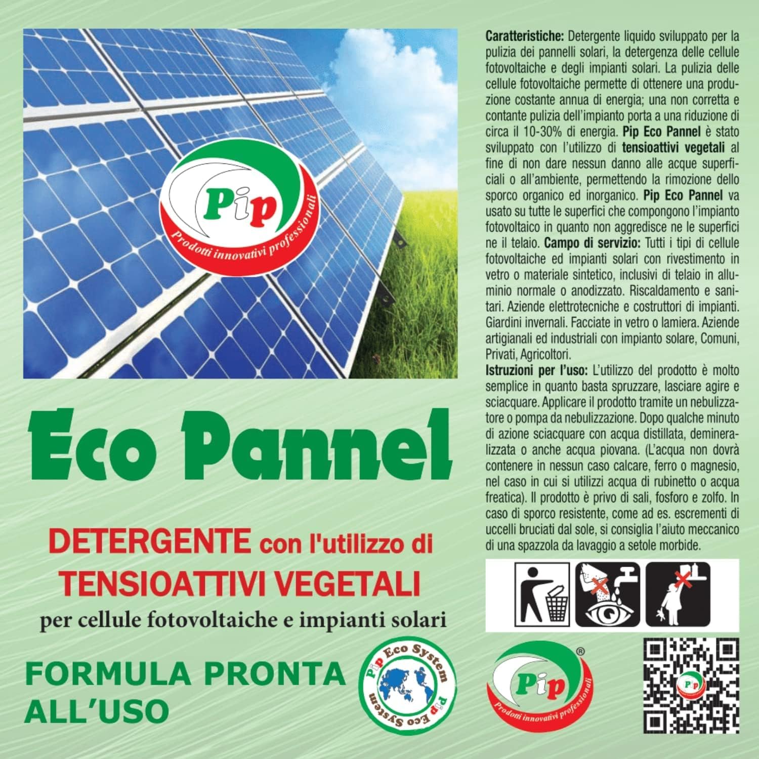 PIP Eco Pannel, Detergente Antistatico per Pannelli Fotovoltaici Pronto all'Uso 10 Litri, Made in Italy - Pulizia Pannelli Solari Vegetale ed Ecologico, Non Richiede Raccolta Acqua – Fino a 100 m²