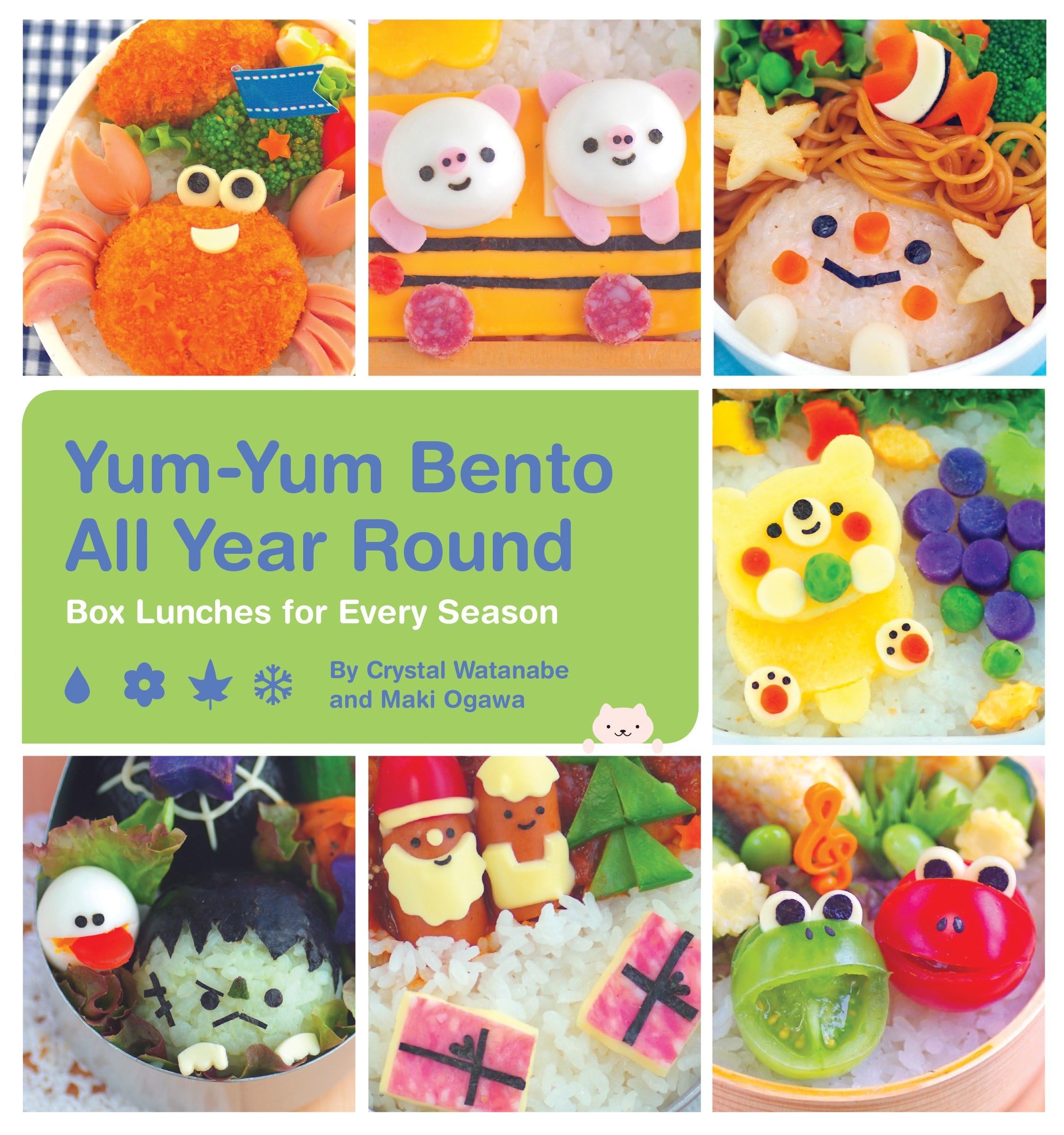Yum-Yum Bento All Year Round: Box Lunches for Every Season: 2