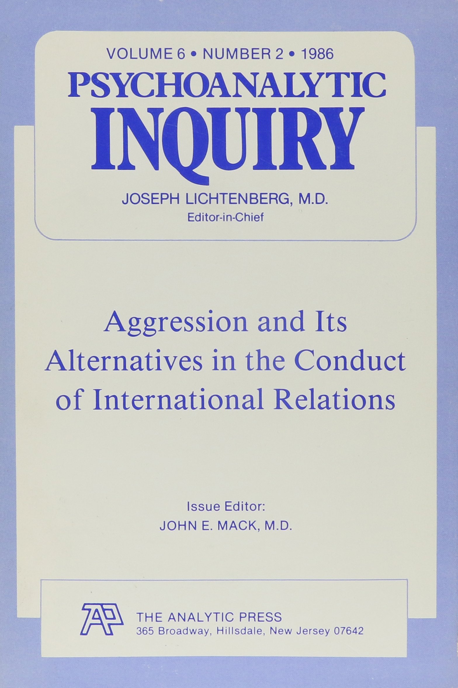 Aggression: Psychoanalytis Inquiry, 6.2