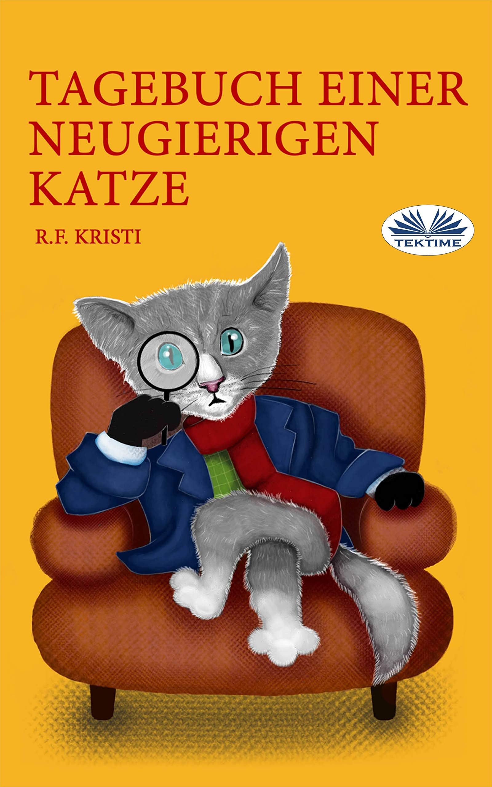 Tagebuch einer neugierigen Katze (German Edition)