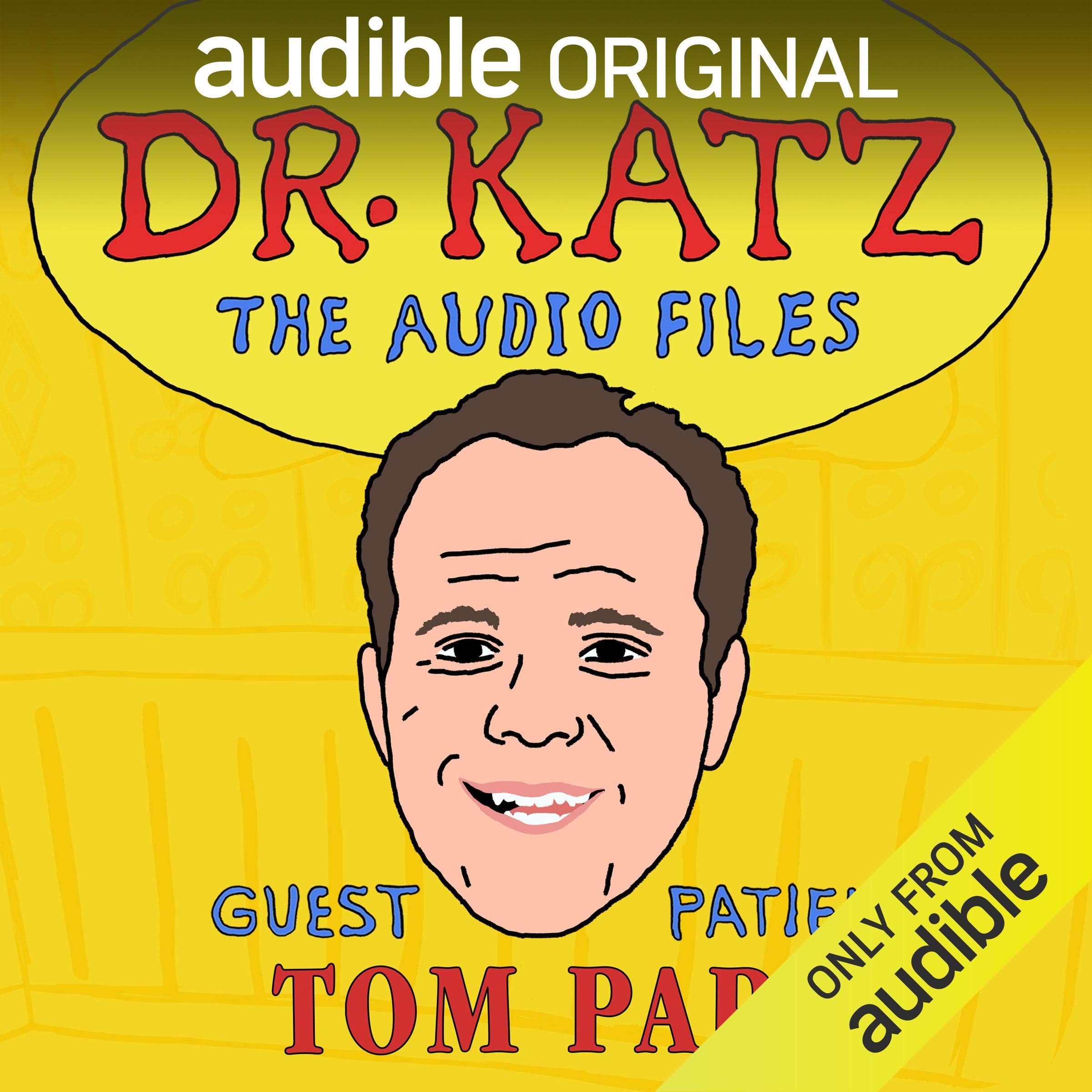 Ep. 11: Tom Papa (Dr. Katz: The Audio Files)