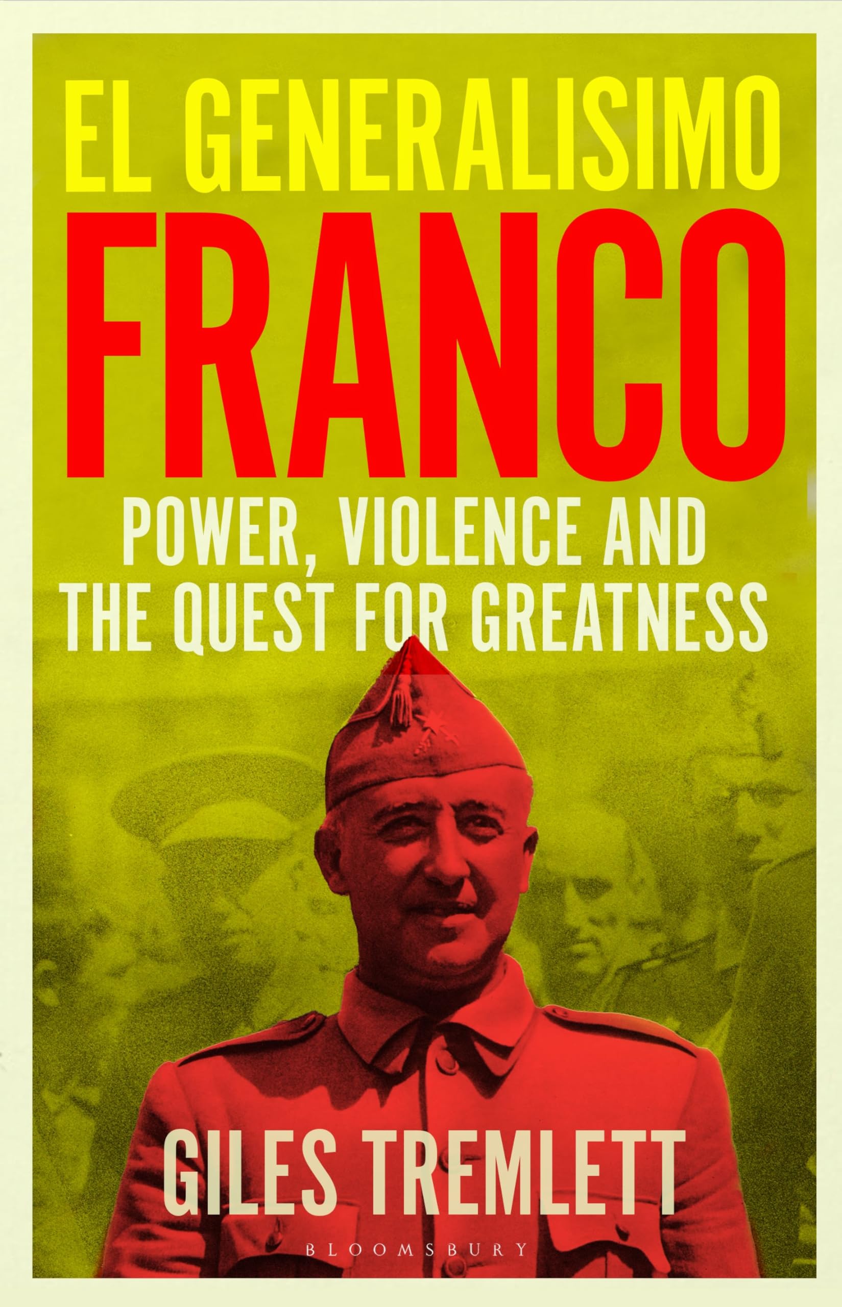 El Generalísimo by Giles Tremlett (Hardback Book)