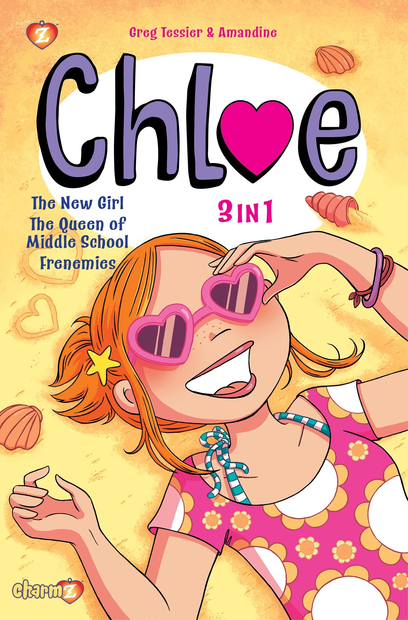 Chloe 3 in 1 Vol. 1: Collecting "The New Girl," "The Queen of Middle School," and "Frenemies" (1)