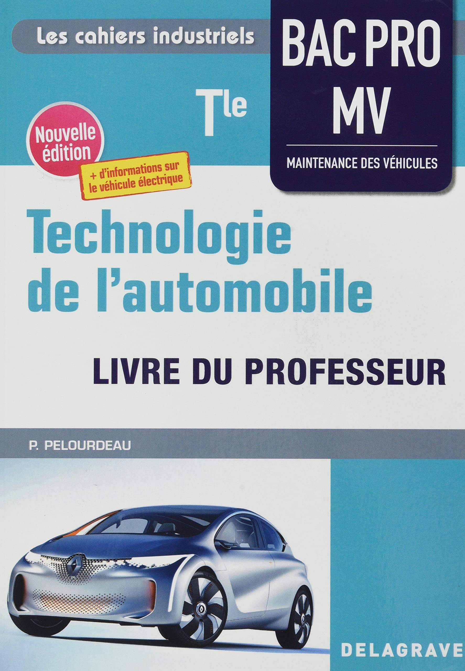 Technologie de l'automobile Tle Bac Pro MV (2021) - Pochette - Livre du professeur