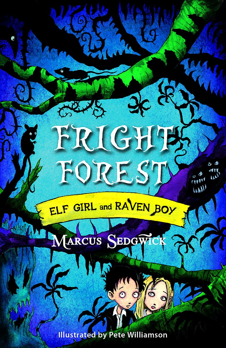Fright Forest. Marcus Sedgwick (Elf Girl and Raven Boy)