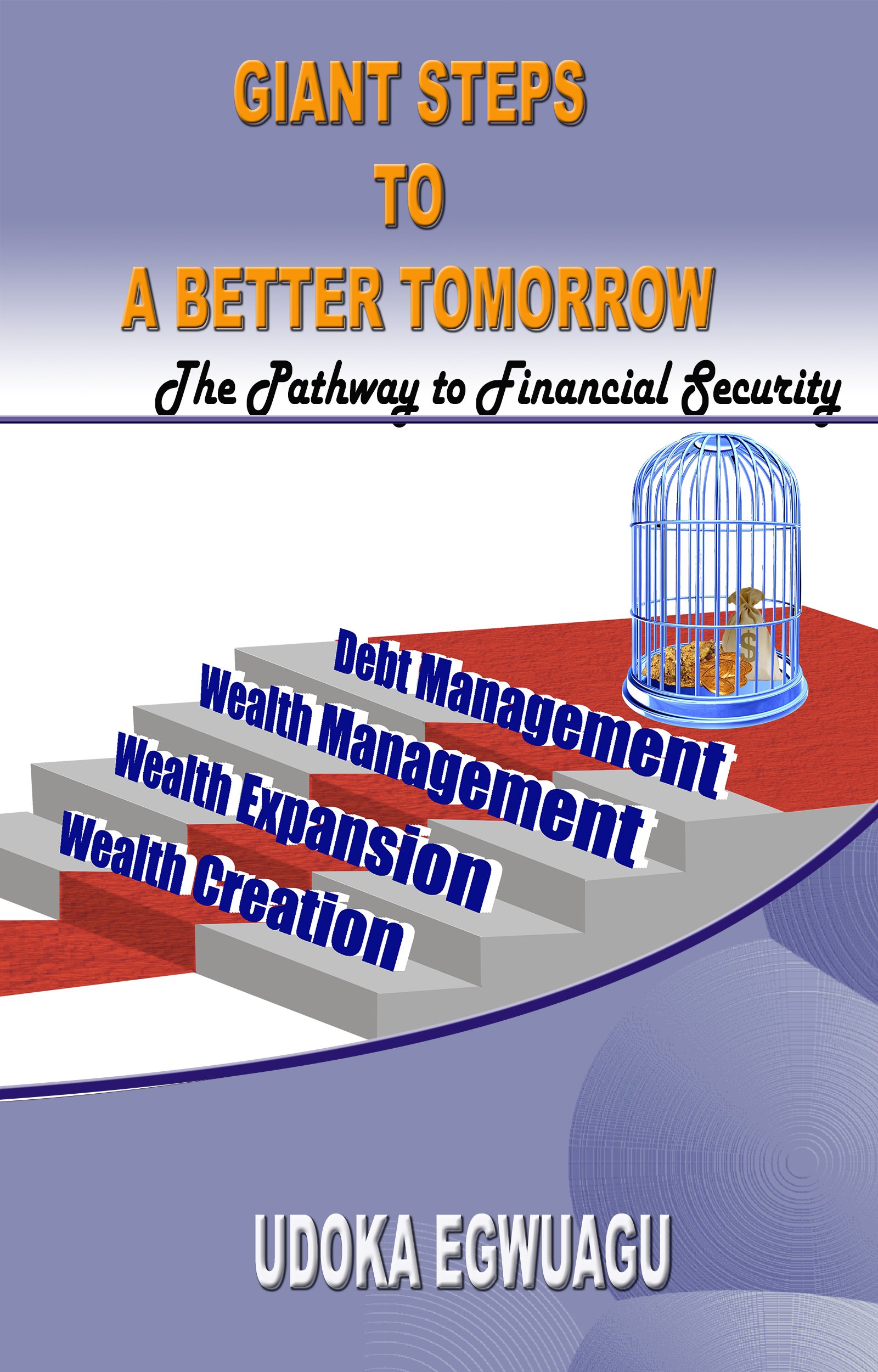 GIANT STEPS TO A BETTER TOMORROW